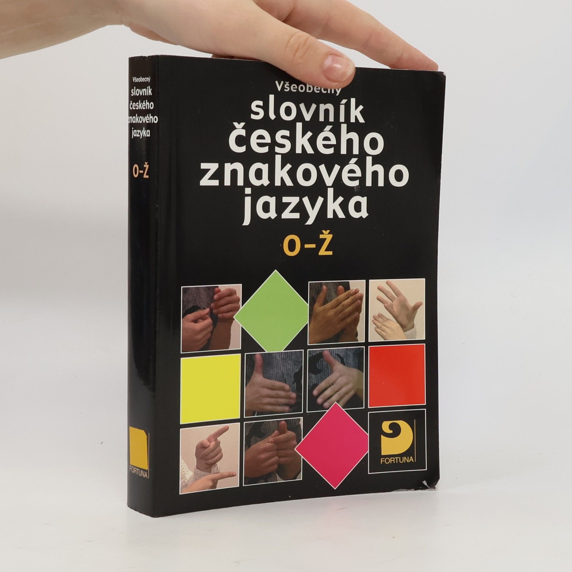 Miloň Potměšil Všeobecný slovník českého znakového jazyka. O-Ž