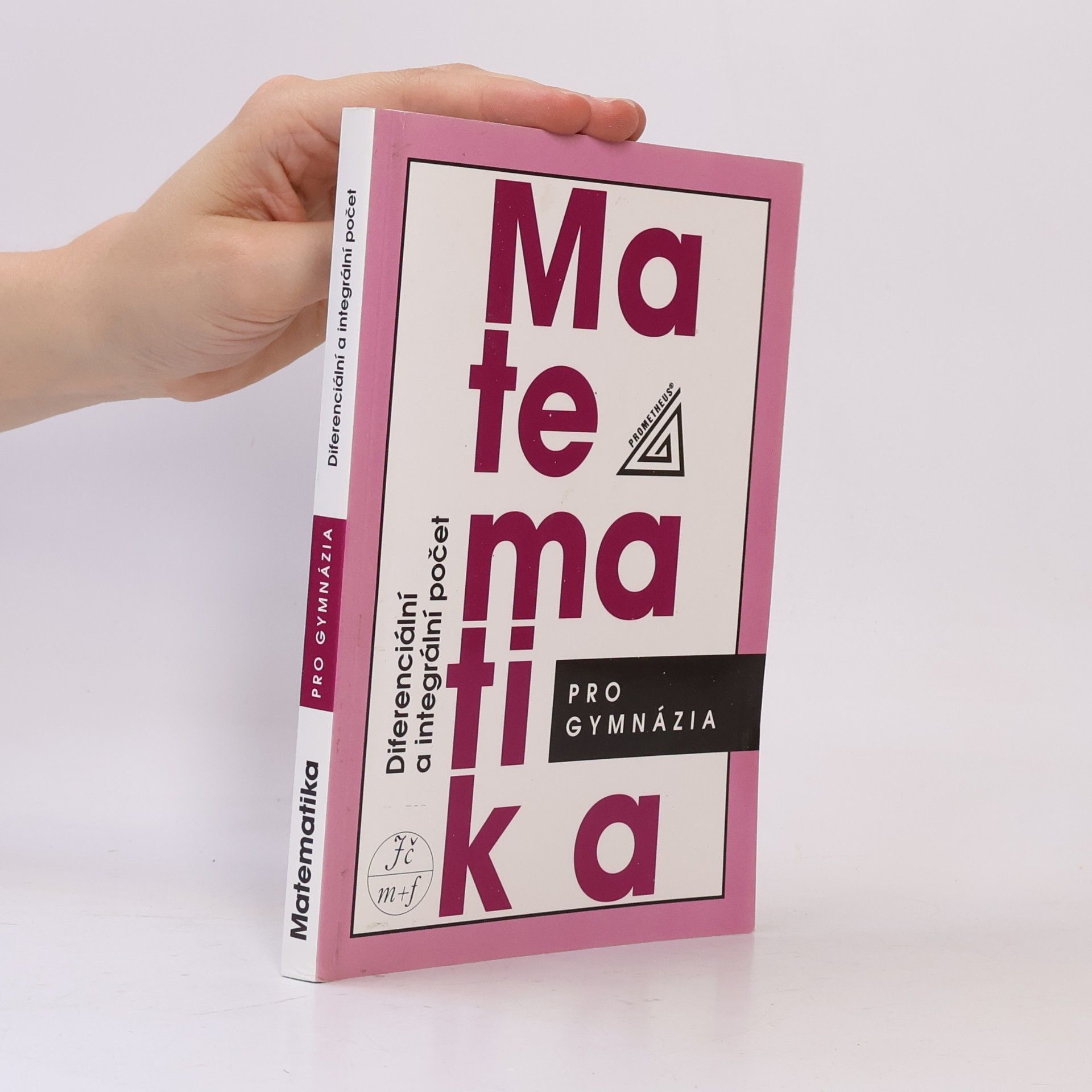 Josef Kubát Matematika pro gymnázia