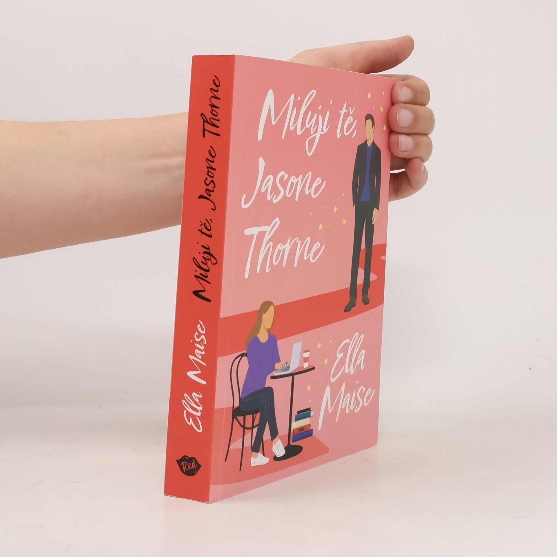 Ella Maise Miluji tě, Jasone Thorne
