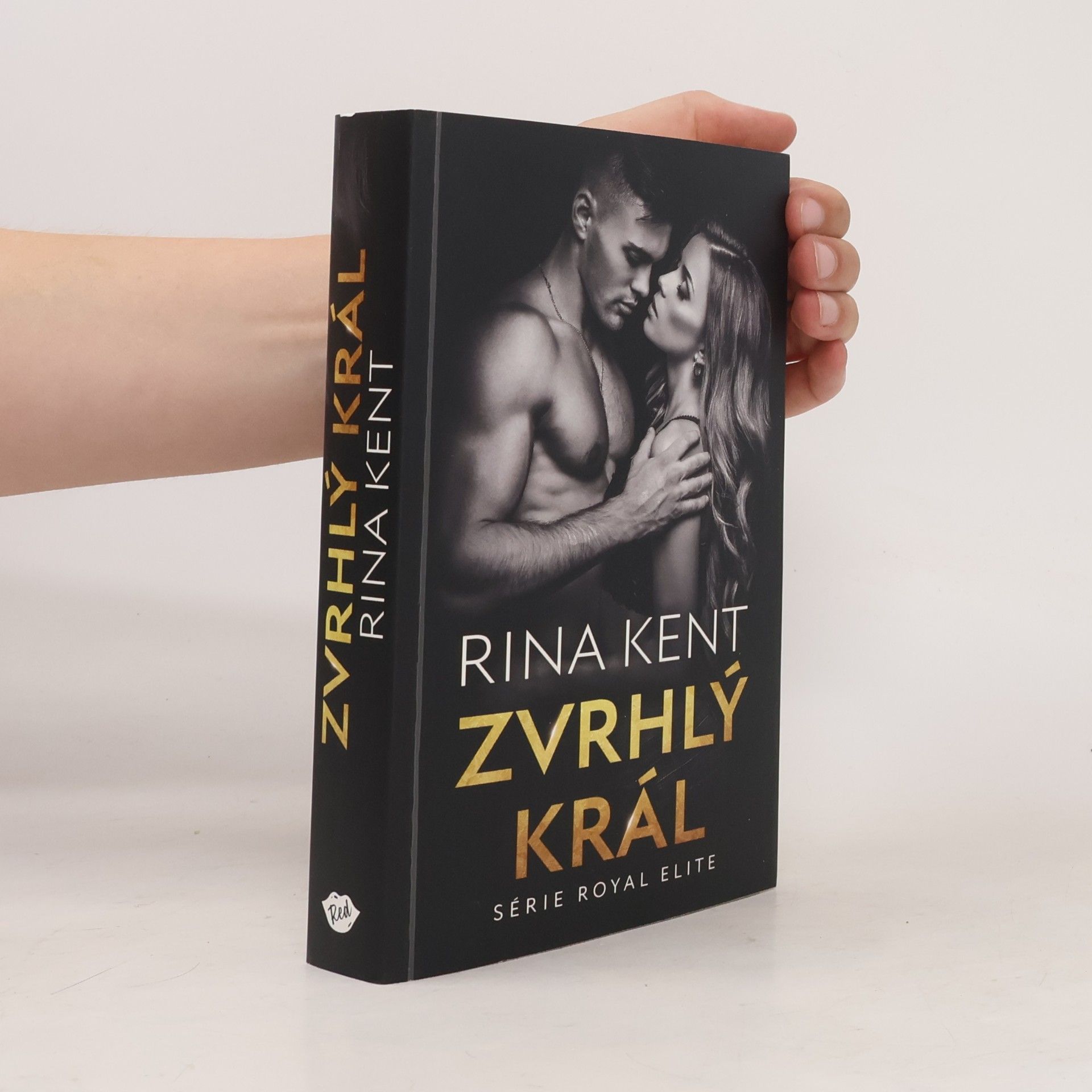 Rina Kent Zvrhlý král
