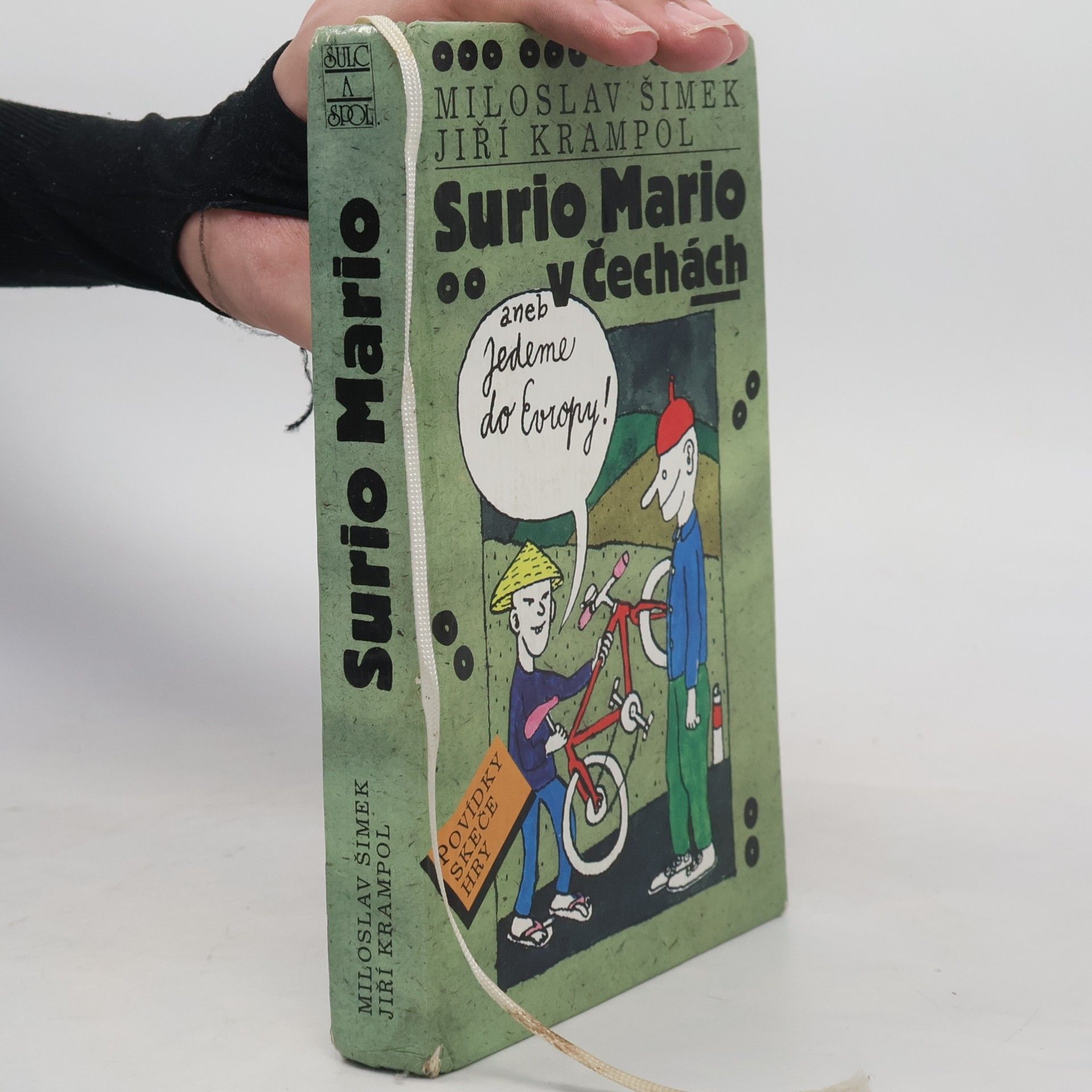 Miloslav Šimek Surio Mario v Čechách, aneb, Jedeme do Evropy