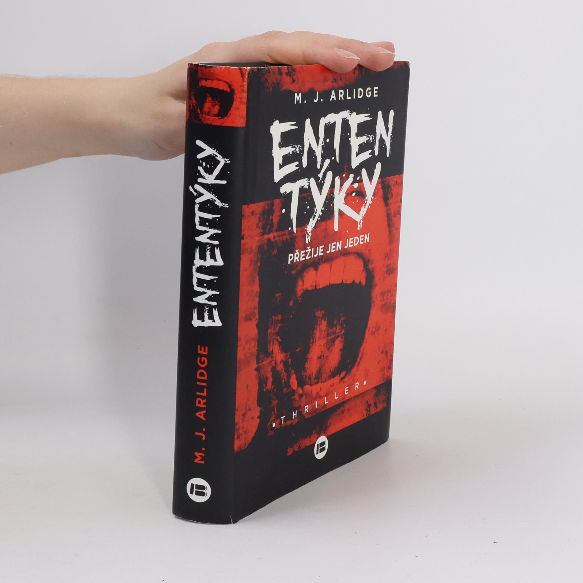 M. J. Arlidge Ententýky: Přežije jen jeden