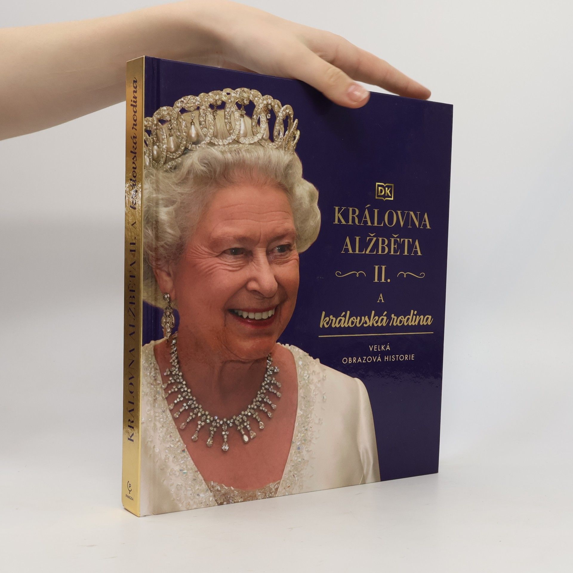 Dorling Kindersley Královna Alžběta II. a královská rodina
