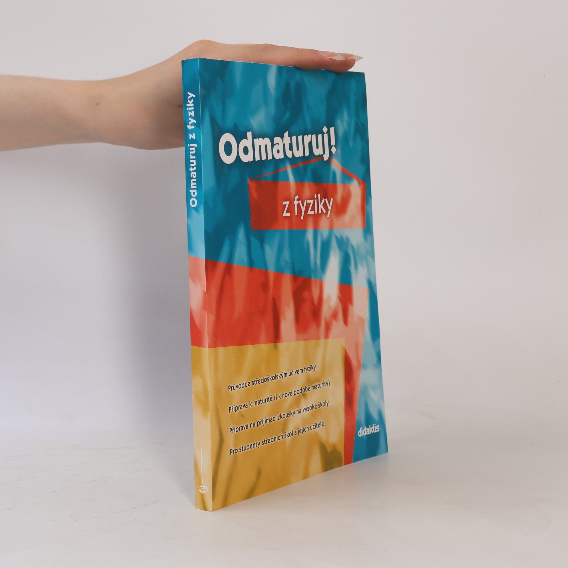 Autorenkollektiv Odmaturuj! z fyziky