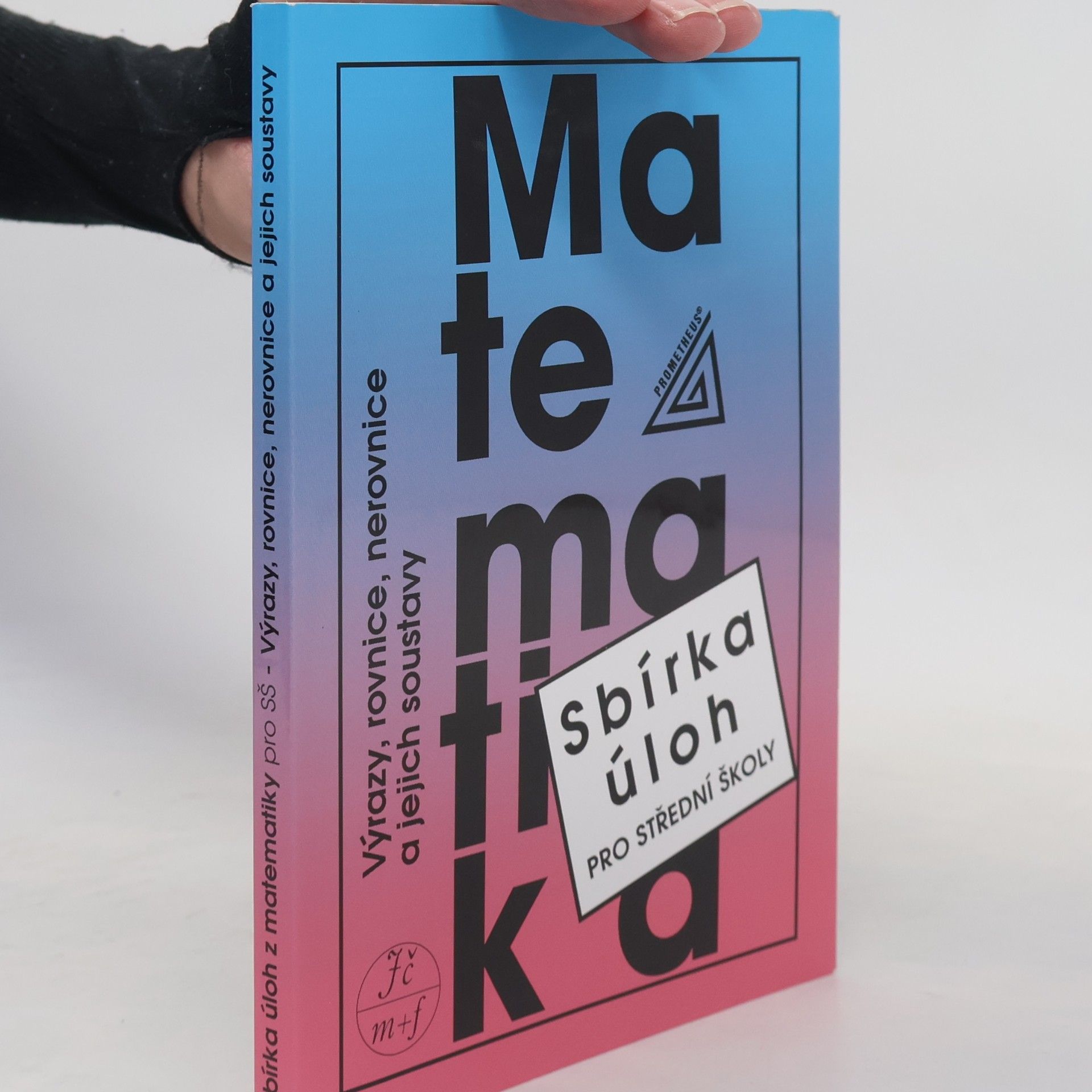 František Janeček Sbírka úloh z matematiky pro střední školy