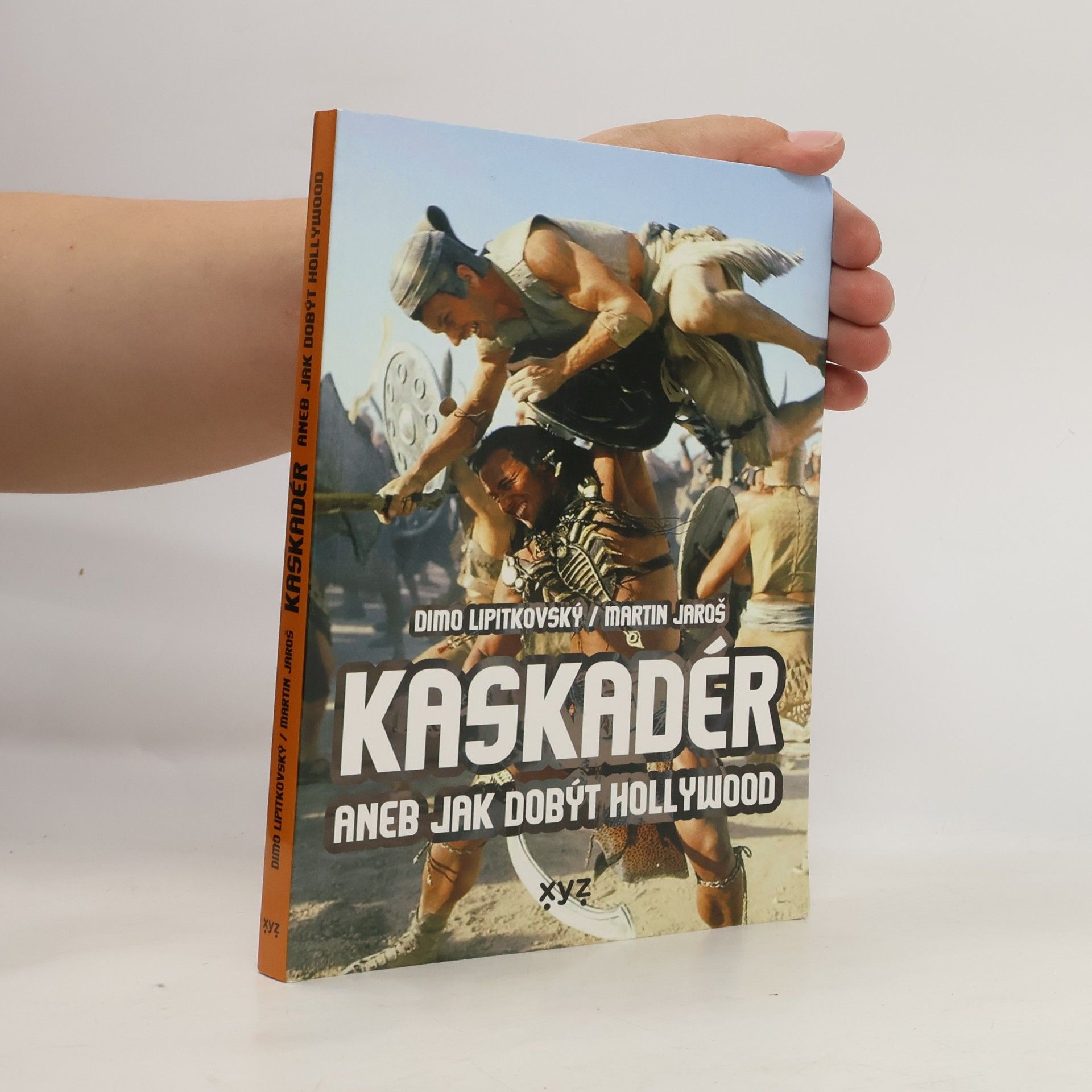 Dimo Lipitkovský Kaskadér, aneb, Jak dobýt Hollywood