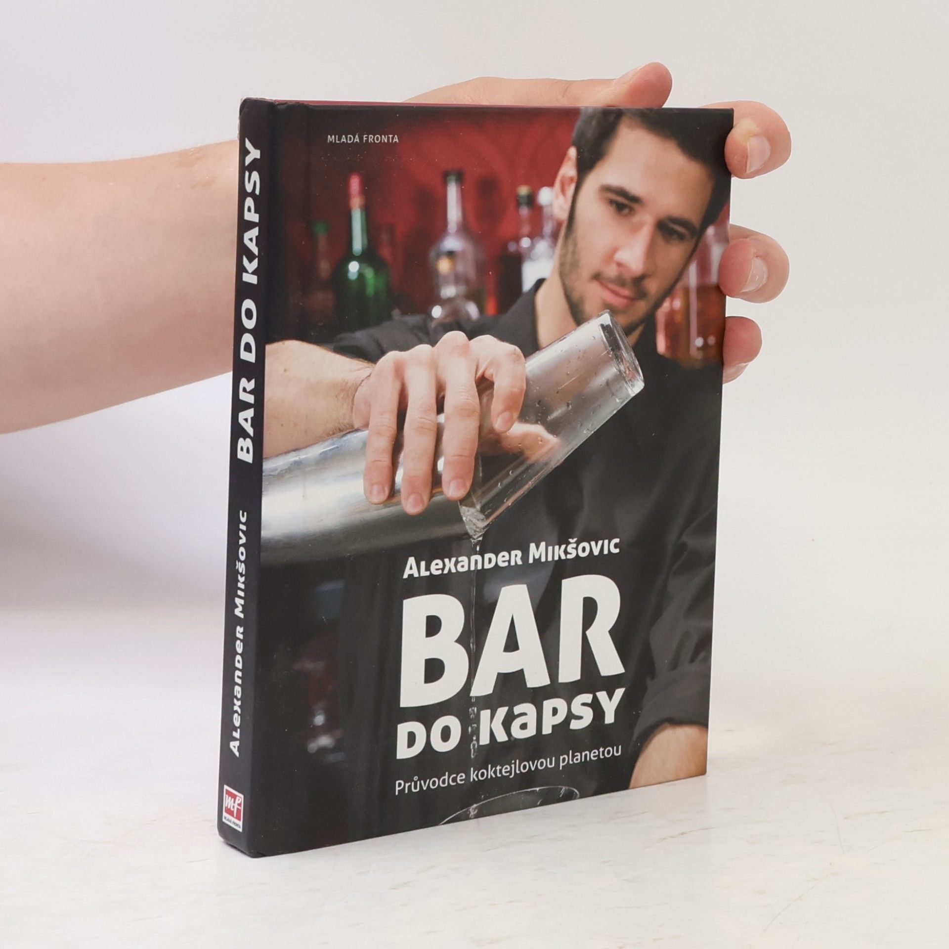 Alexander Mikšovic Bar do kapsy. Průvodce koktejlovou planetou