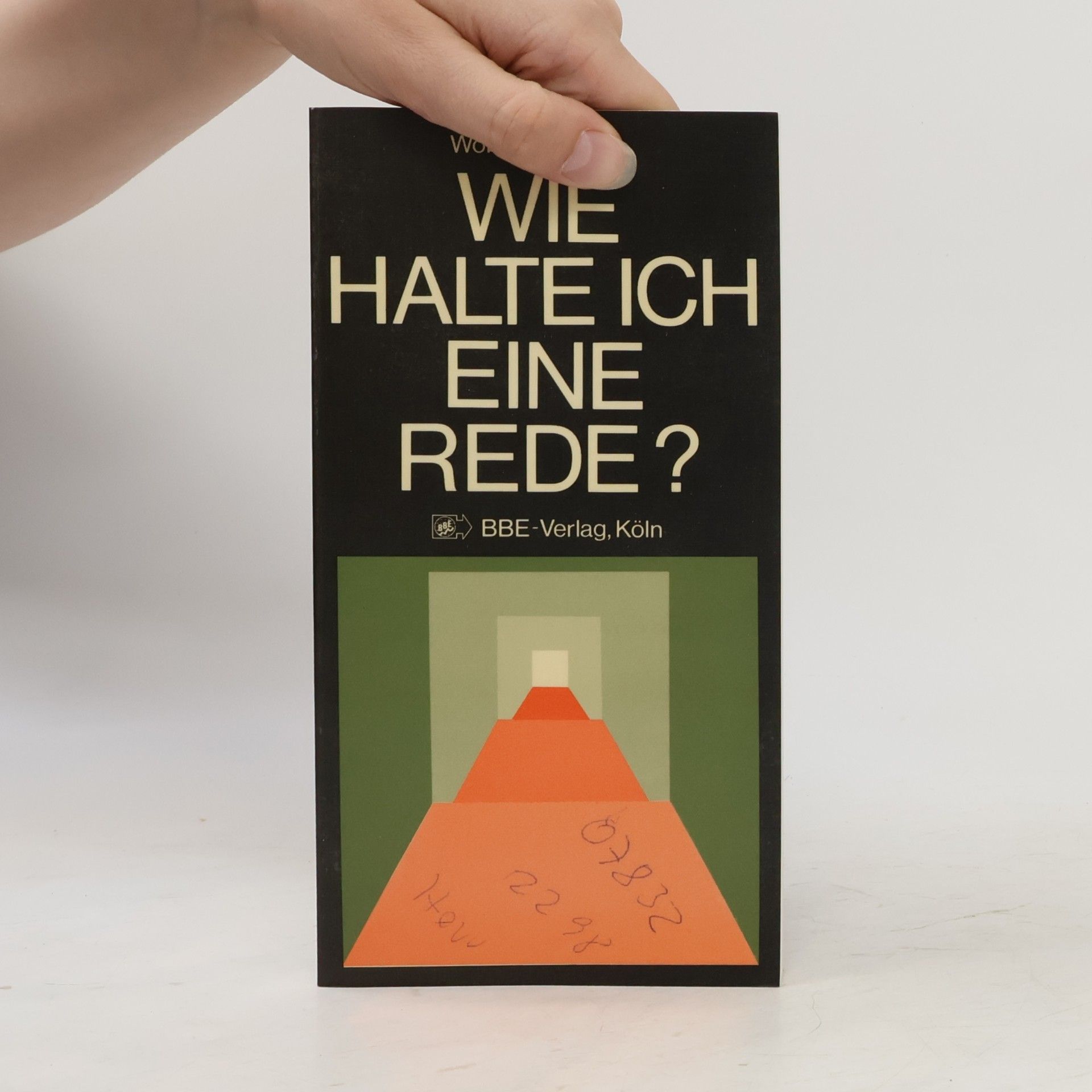 Wolf Schmenkel Wie halte ich eine Rede?