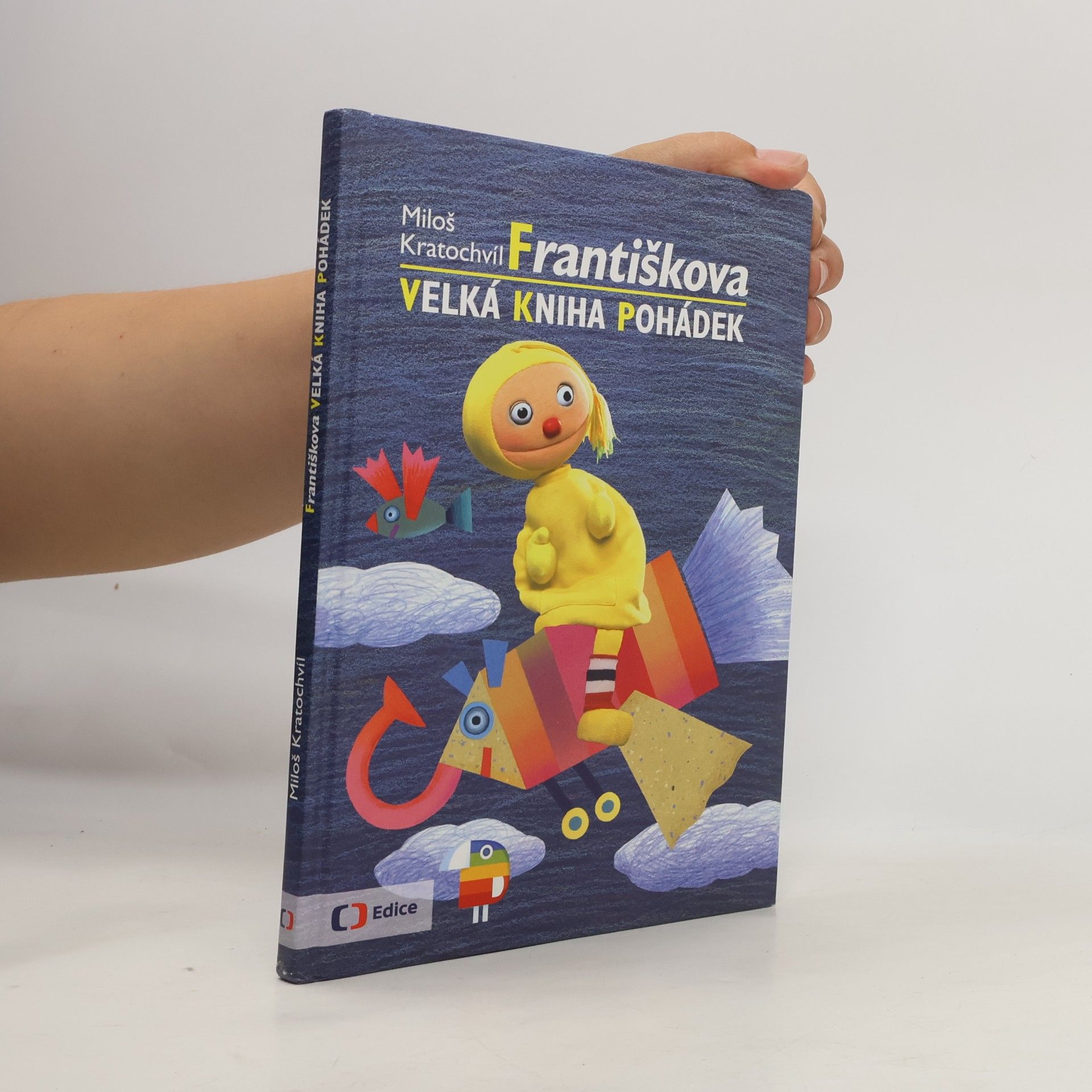 Miloš Kratochvíl Františkova velká kniha pohádek