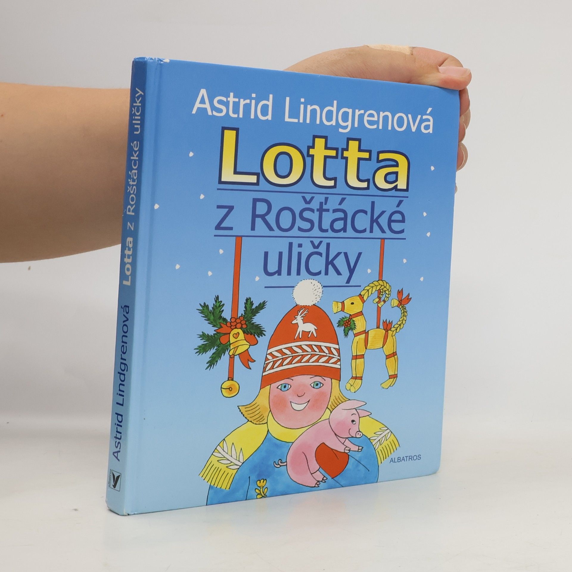 Astrid Lindgren Lotta z Rošťácké uličky