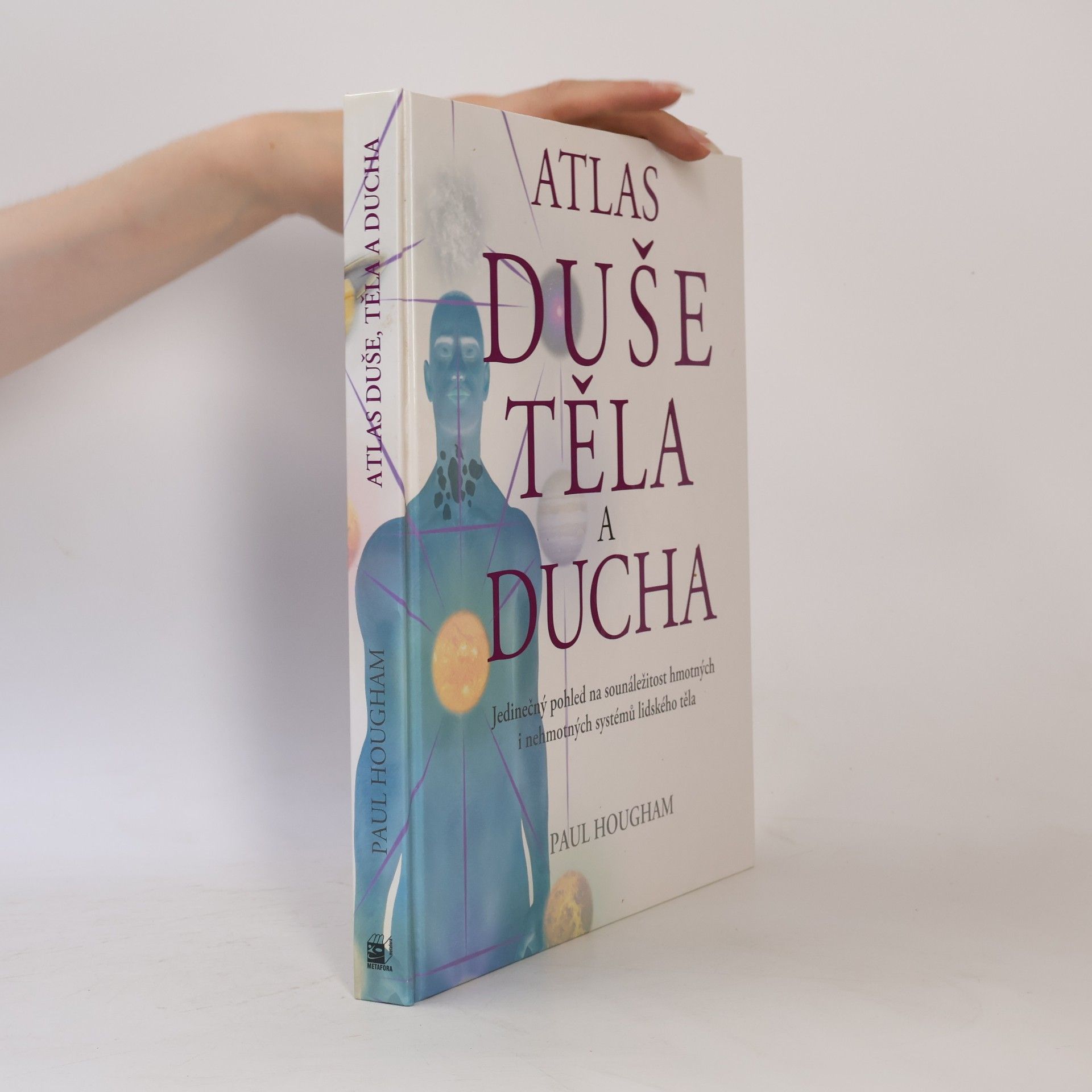Paul Hougham Atlas duše, těla a ducha