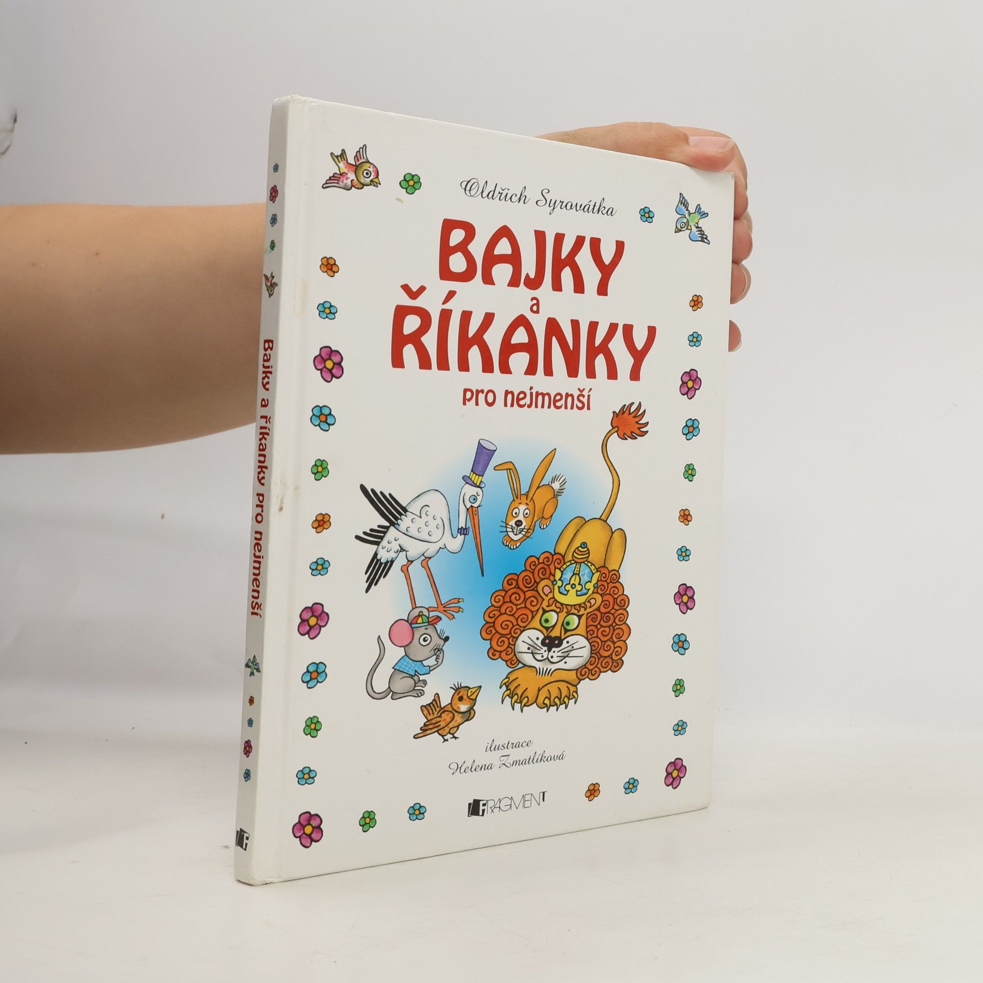 Oldřich Syrovátka Bajky a říkanky pro nejmenší