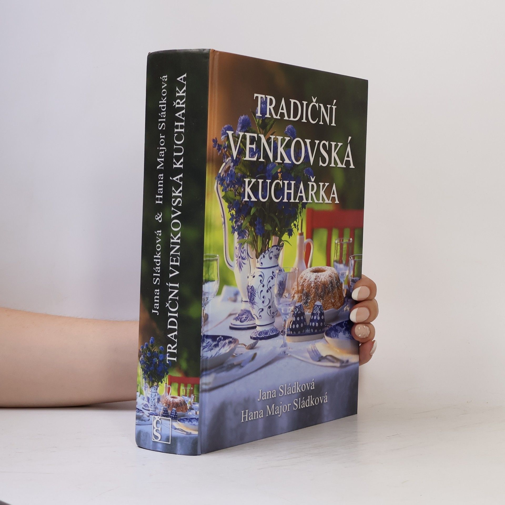 Jana Sládková Tradiční venkovská kuchařka