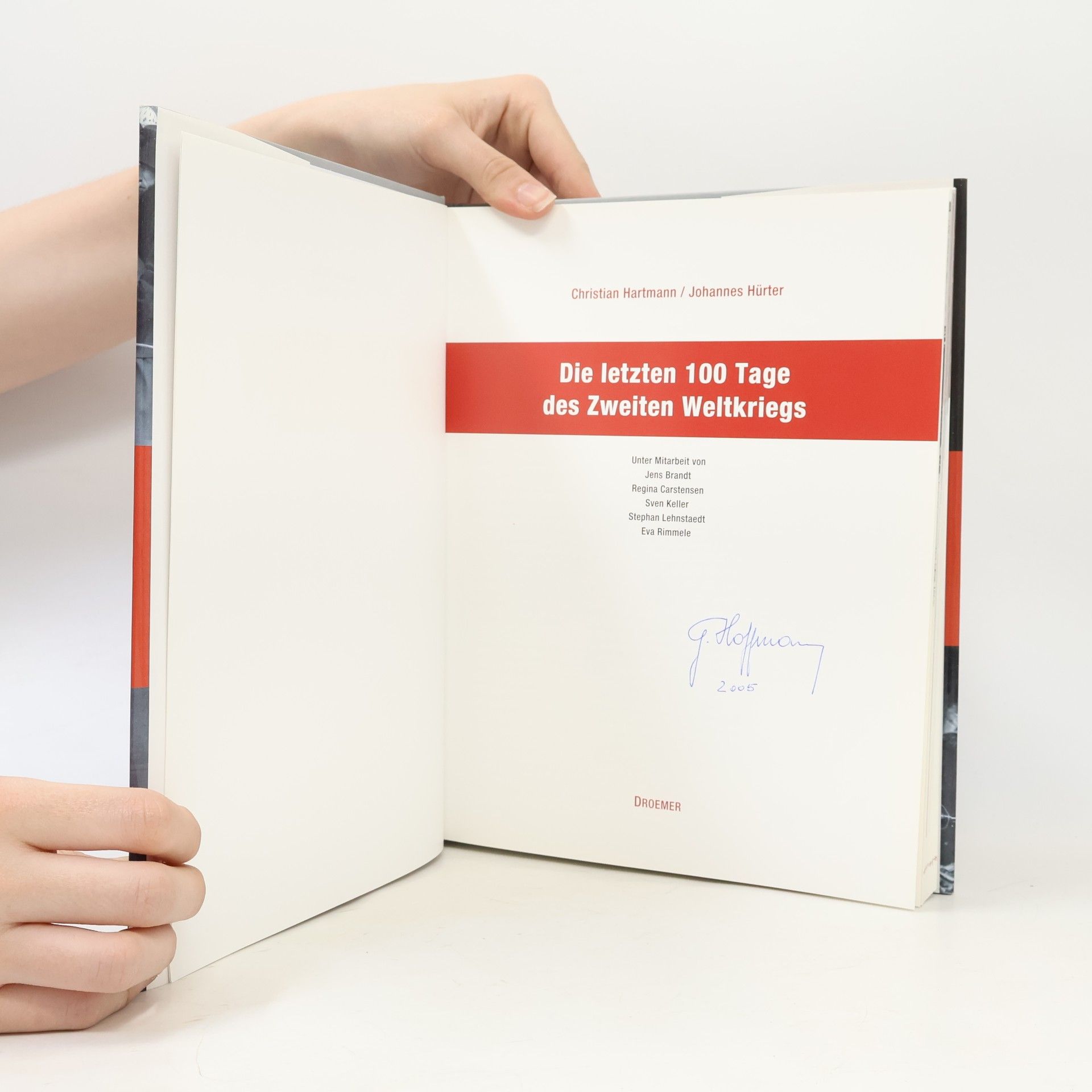 Christian Hartmann Die letzten 100 tage des zweiten weltkriegs