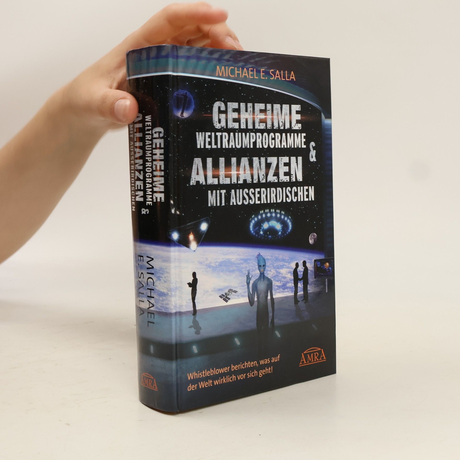 Michael E. Salla Geheime Weltraumprogramme & Allianzen mit Ausserirdischen