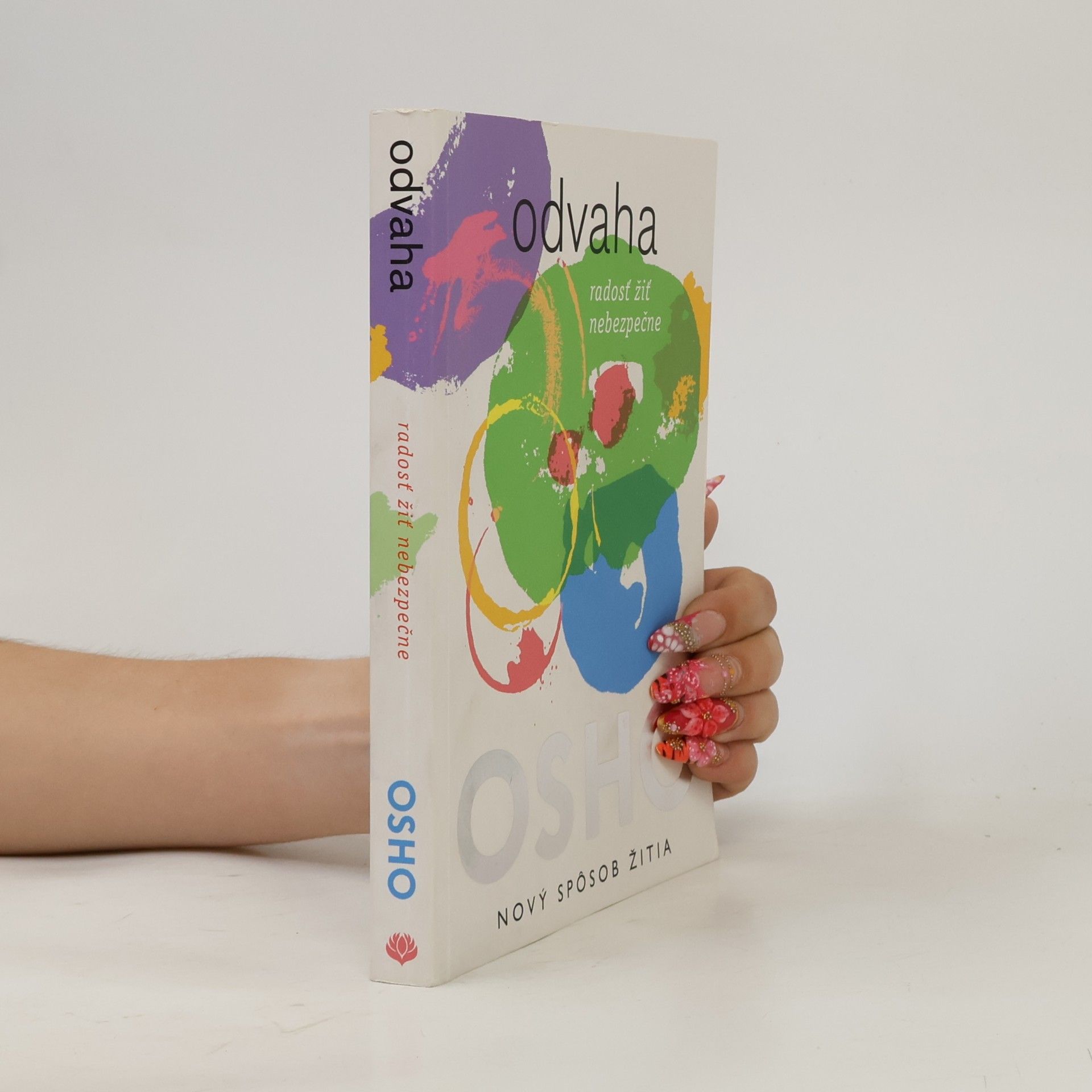 Osho Odvaha - radosť žiť nebezpečne
