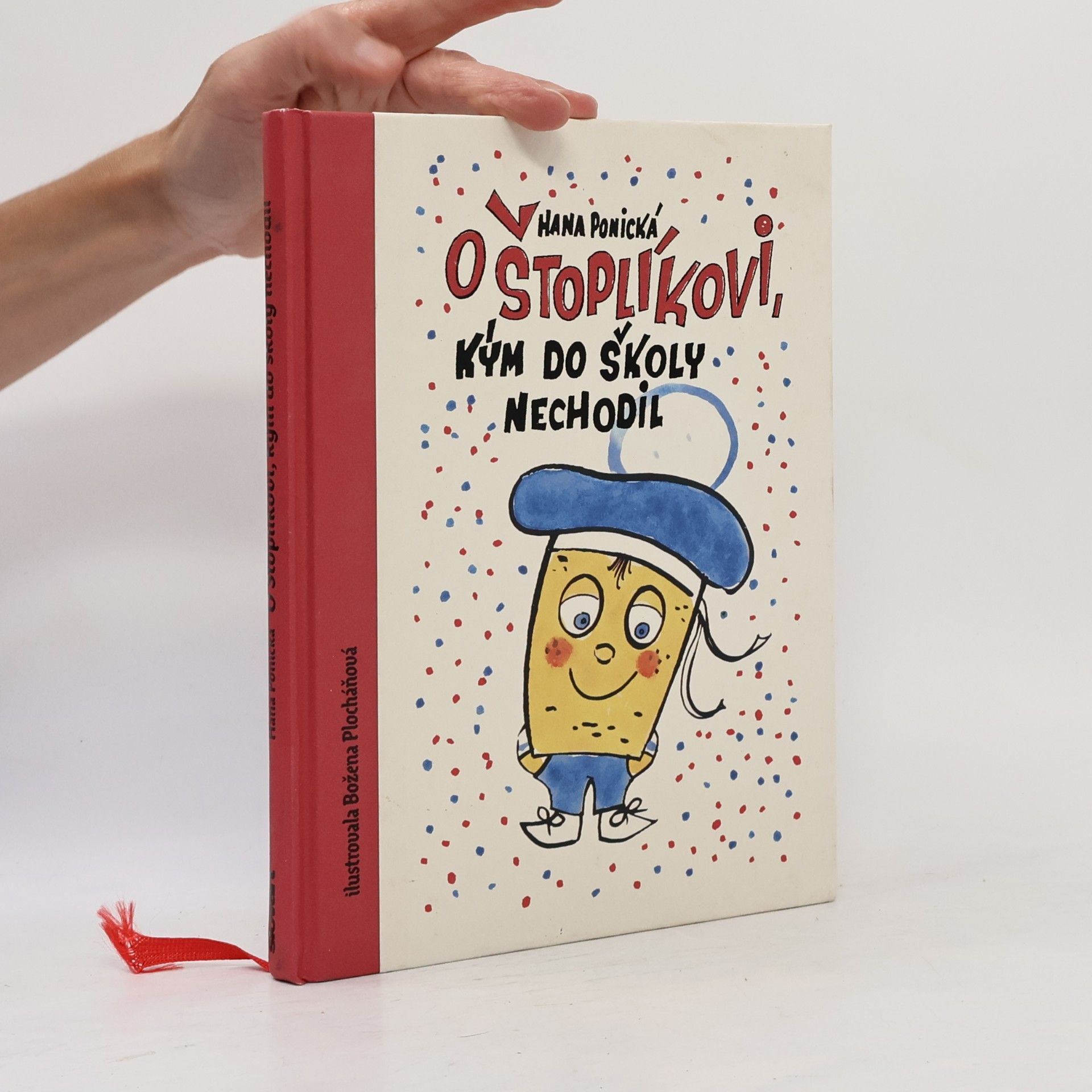 Hana Ponická O Štoplíkovi, kým do školy nechodil