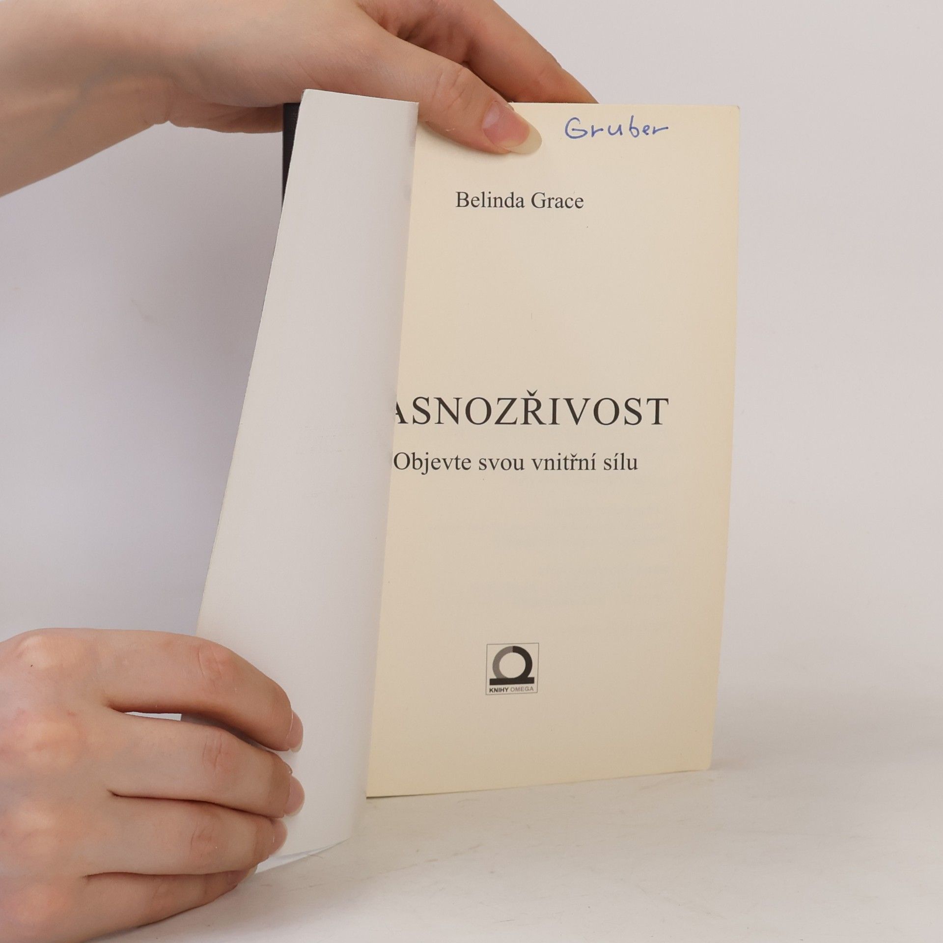 Belinda Grace Jasnozřivost. Objevte svou vnitřní sílu
