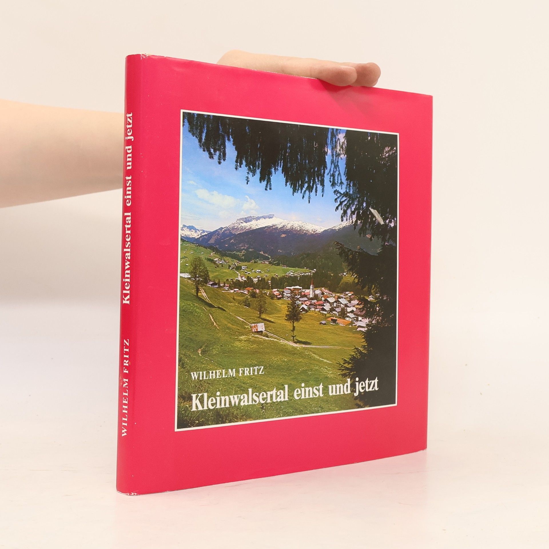 Kleinwalsertal einst und jetzt