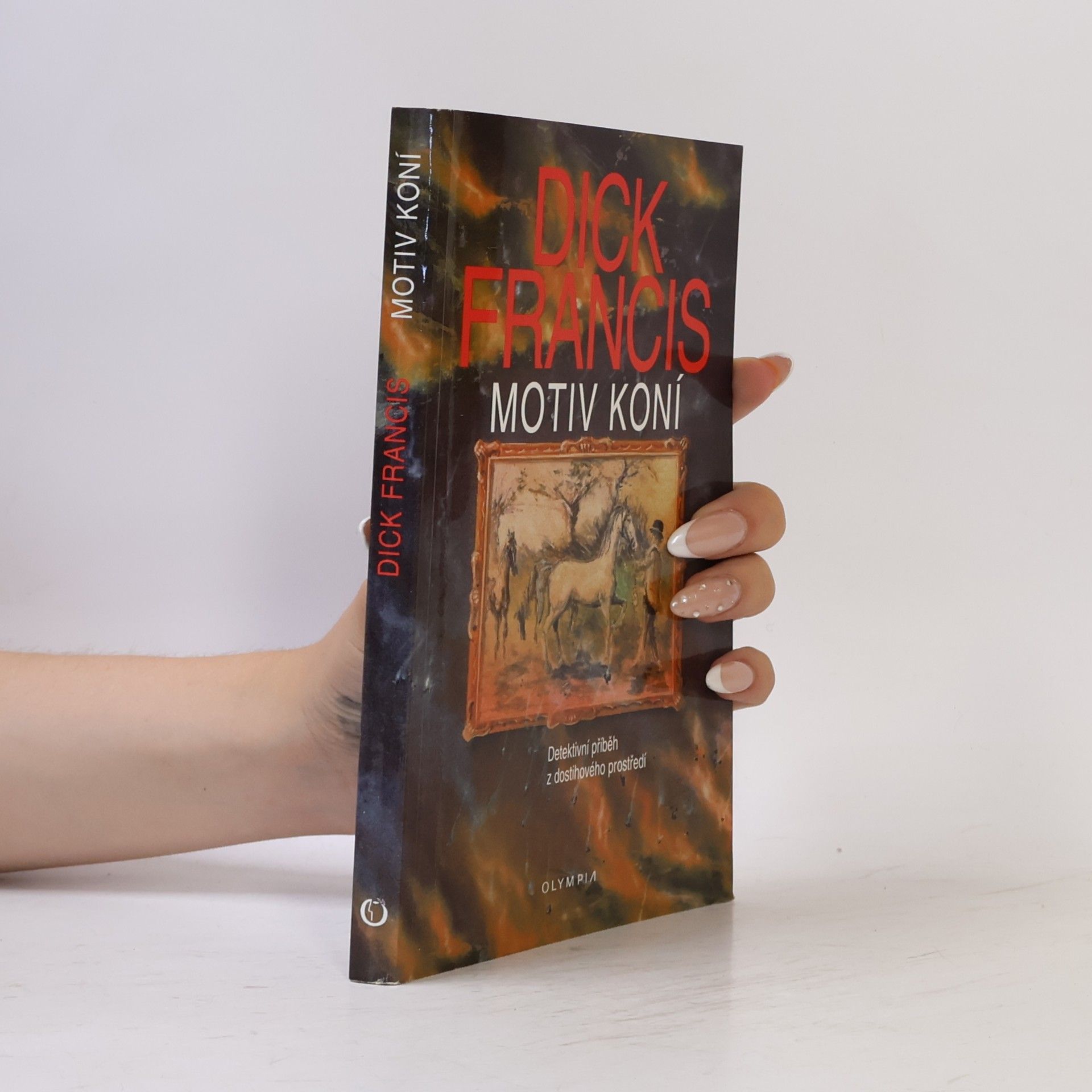 Dick Francis Motiv koní