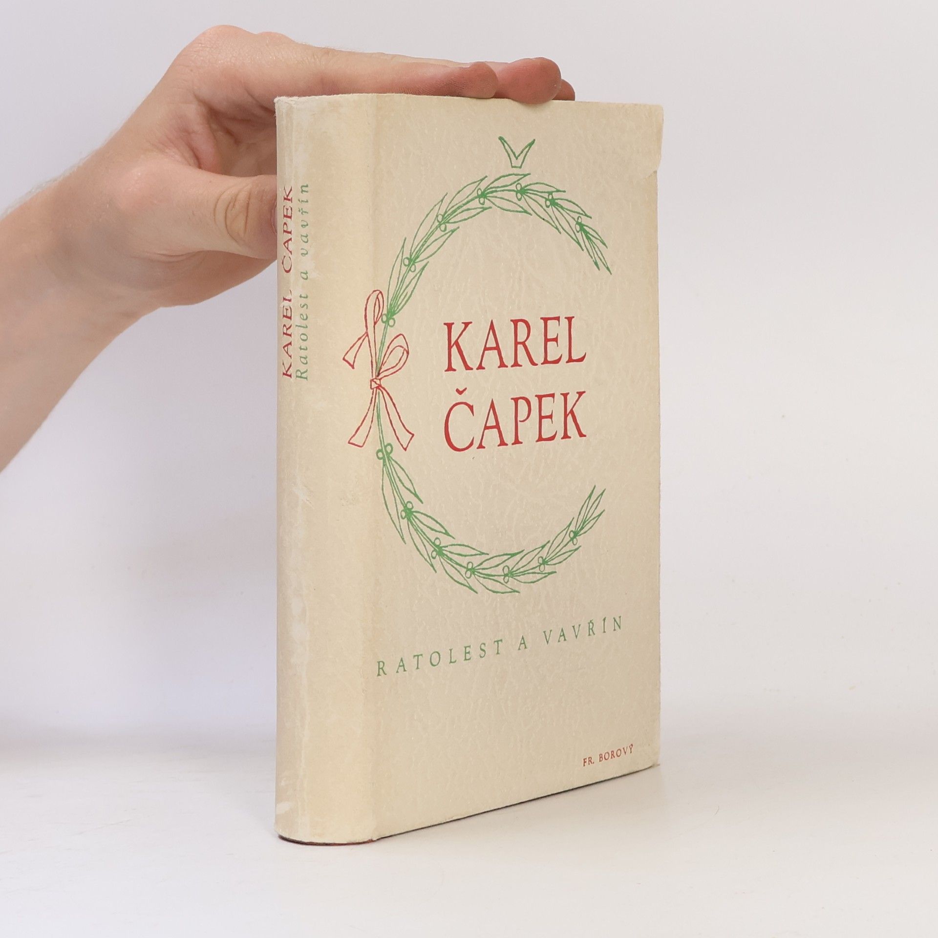 Karel Čapek Ratolest a vavřín