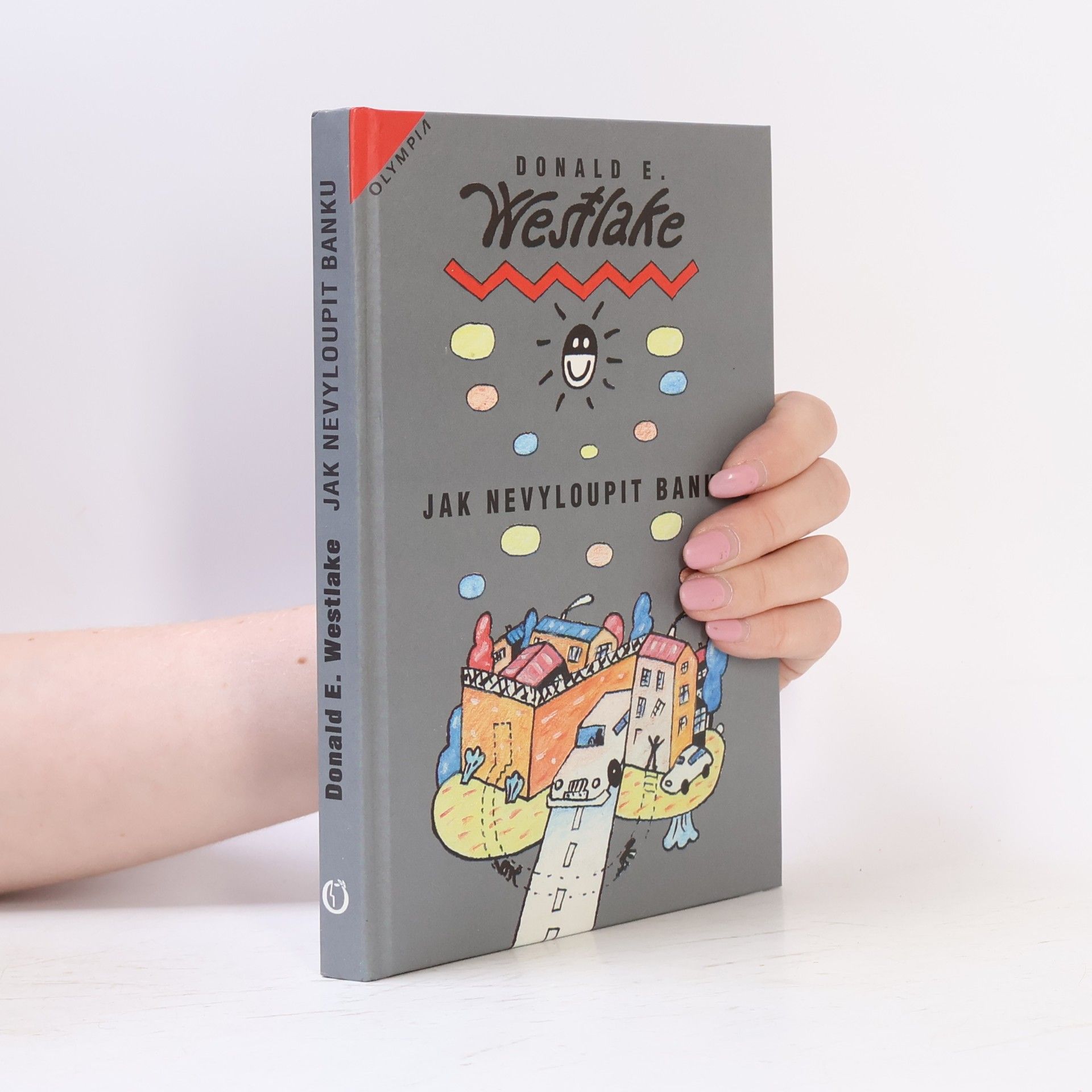 Donald E. Westlake Jak nevyloupit banku