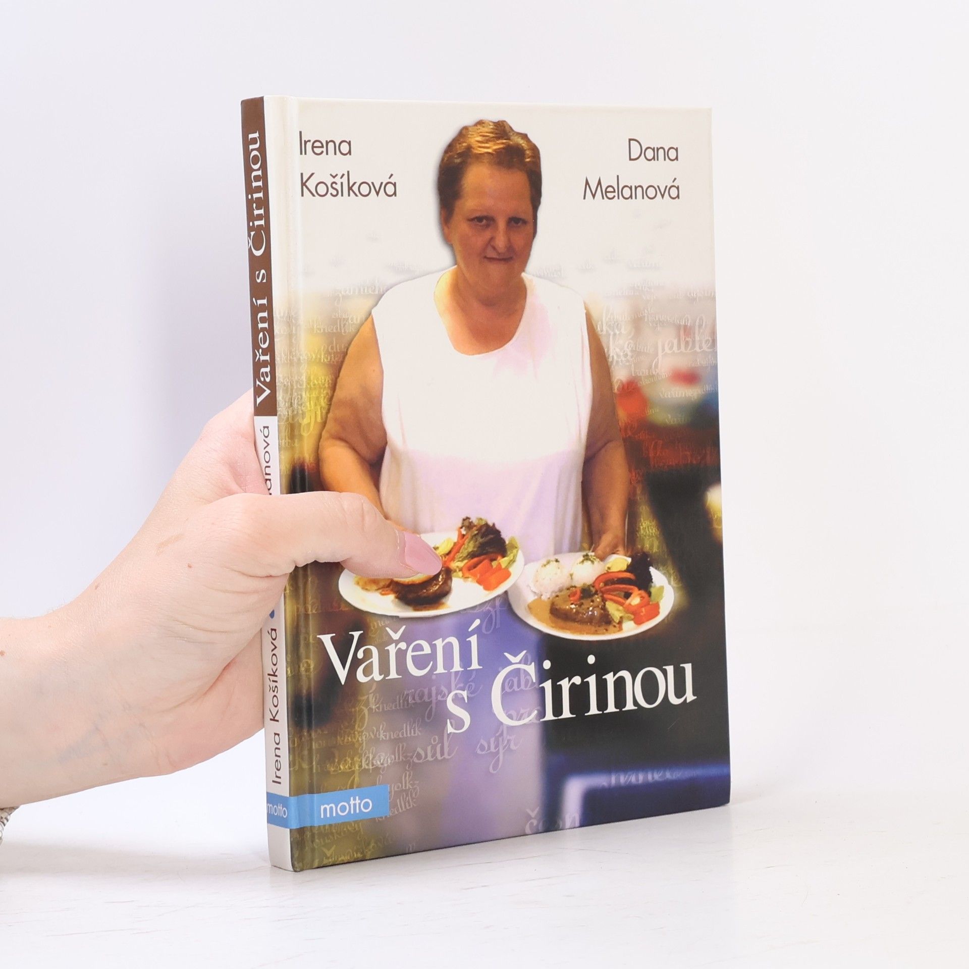 Irena Košíková Vaření s Čirinou, aneb, Čtvero ročních období v kuchyni