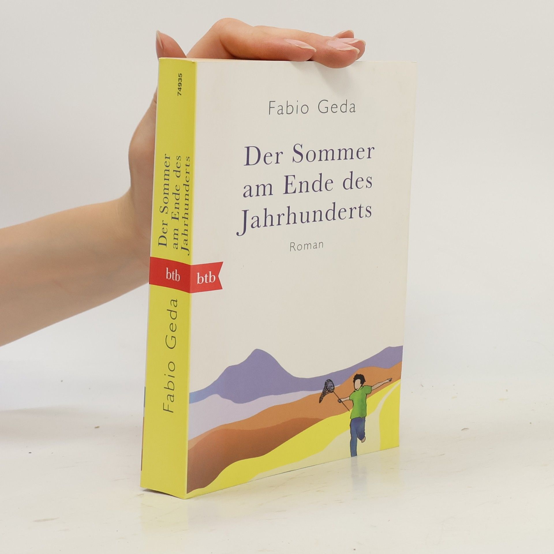 Fabio Geda Der Sommer am Ende des Jahrhunderts