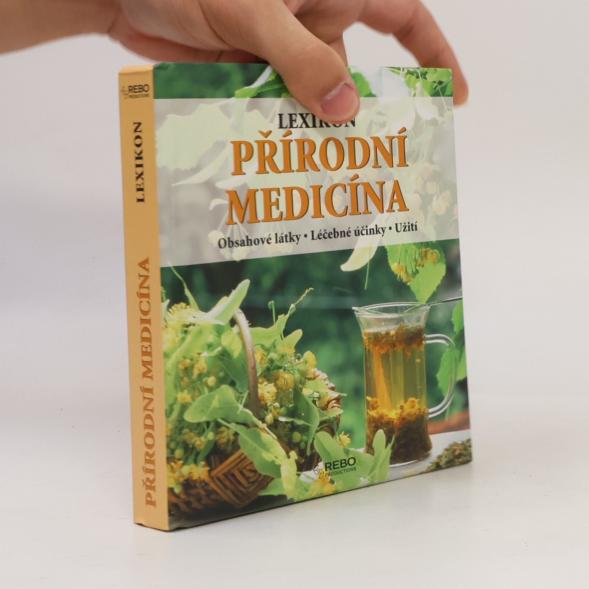 Margot Spohn Přírodní medicína : lexikon : obsahové látky, léčebné účinky, užití