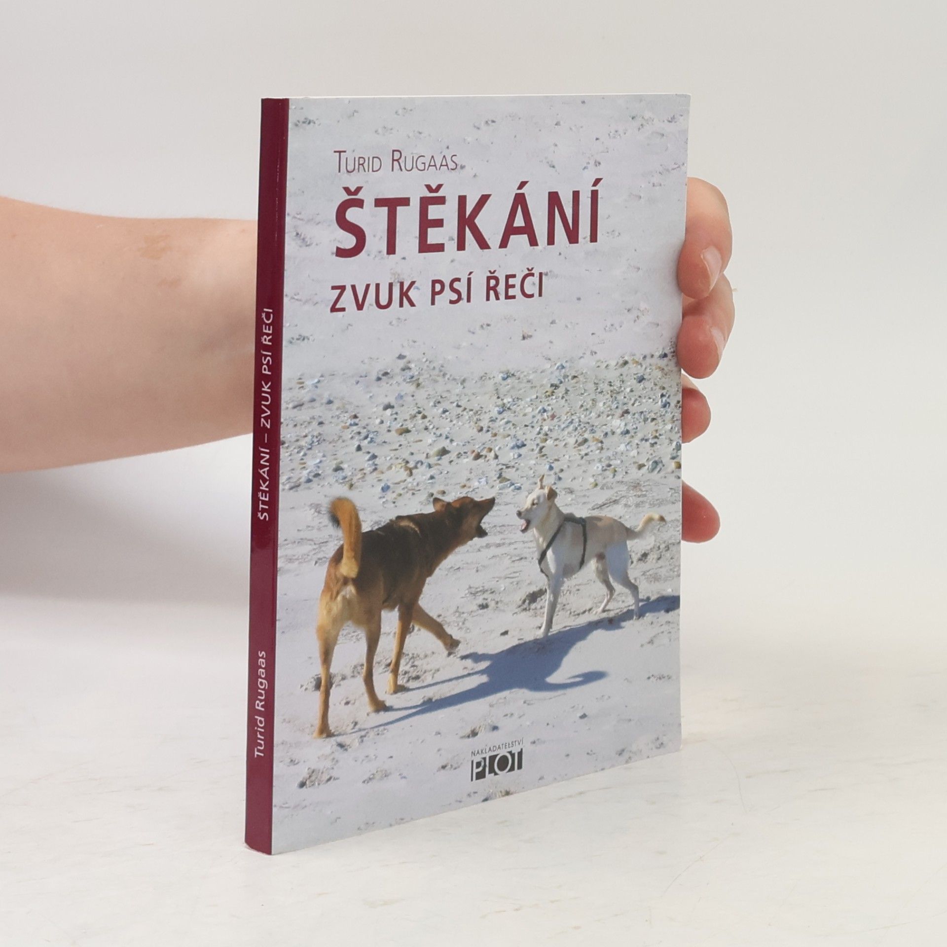 Turid Rugaas Štěkání : zvuk psí řeči