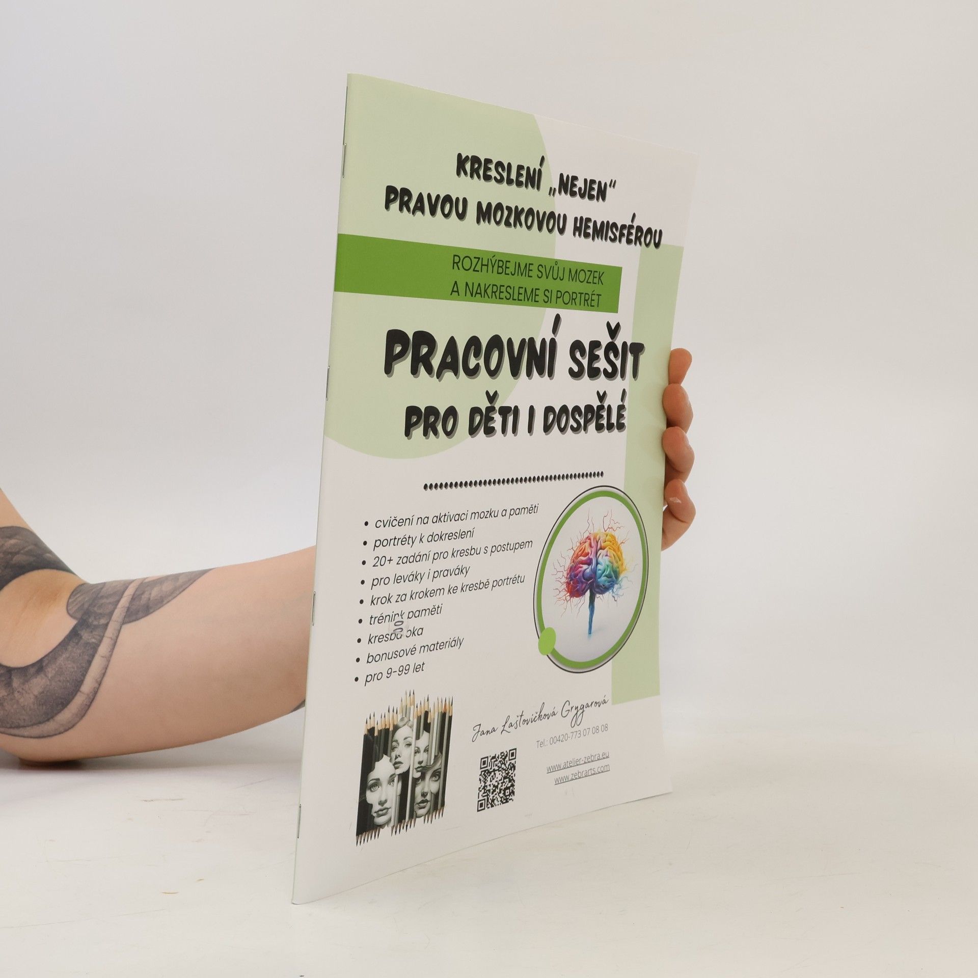 Jana Laštovičková Grygarová Kreslení „nejen” pravou mozkovou hemisférou