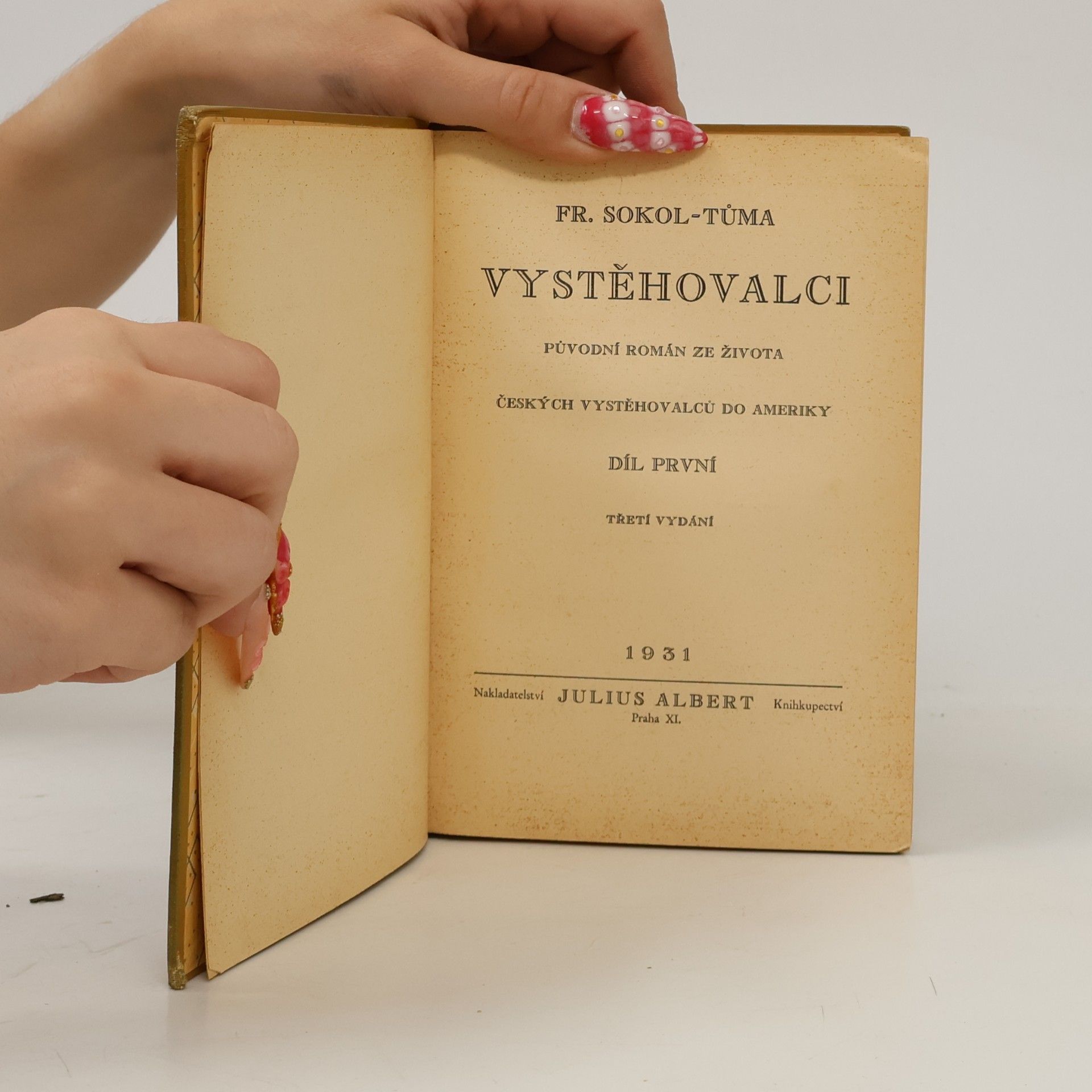 František Sokol Tůma Vystěhovalci 1. díl