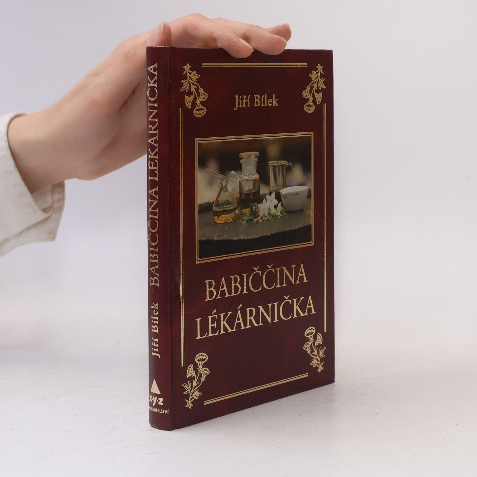 Jiří Bílek Babiččina lékárnička