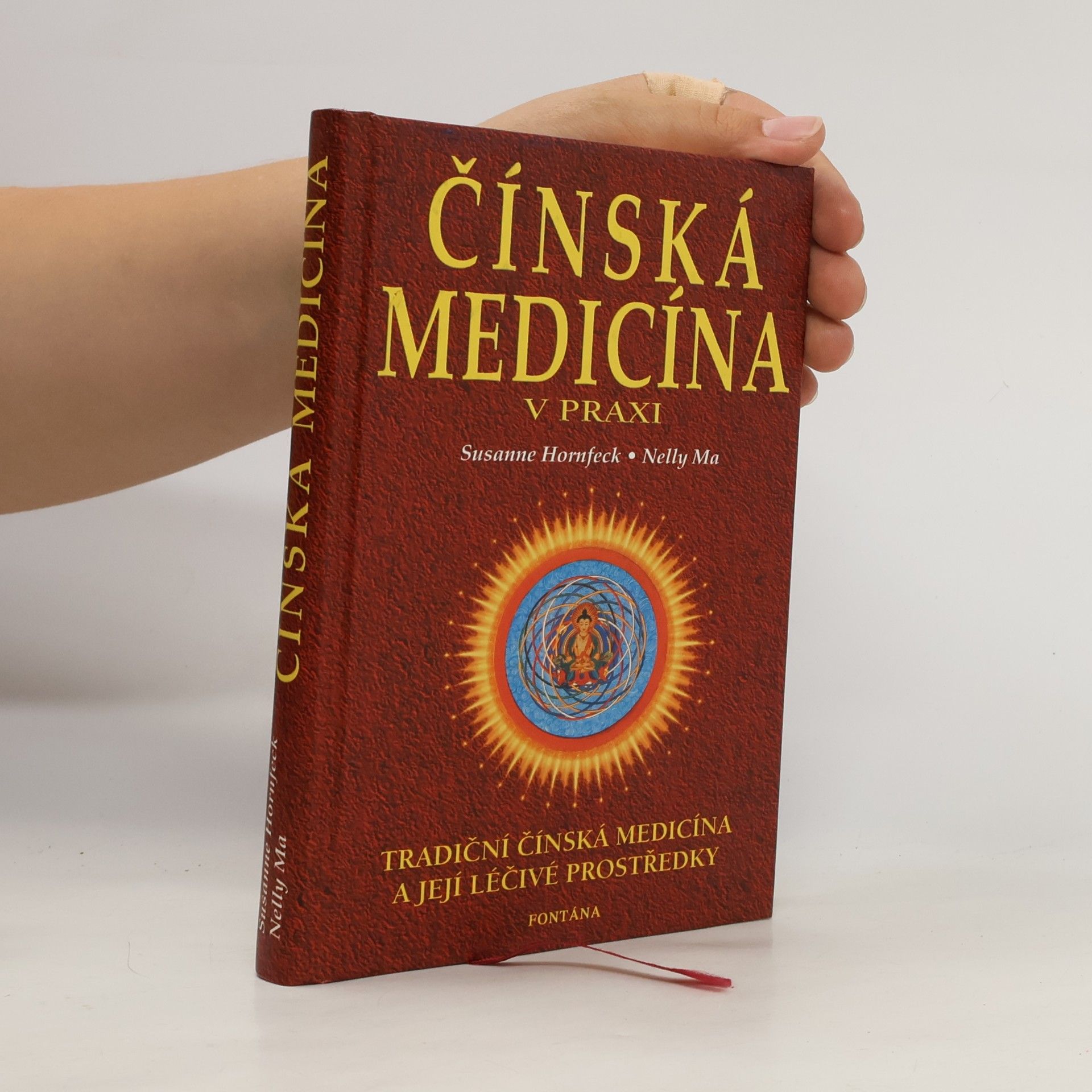 Nelly Ma Čínská medicína v praxi: Masáže a cvičení pro zdraví