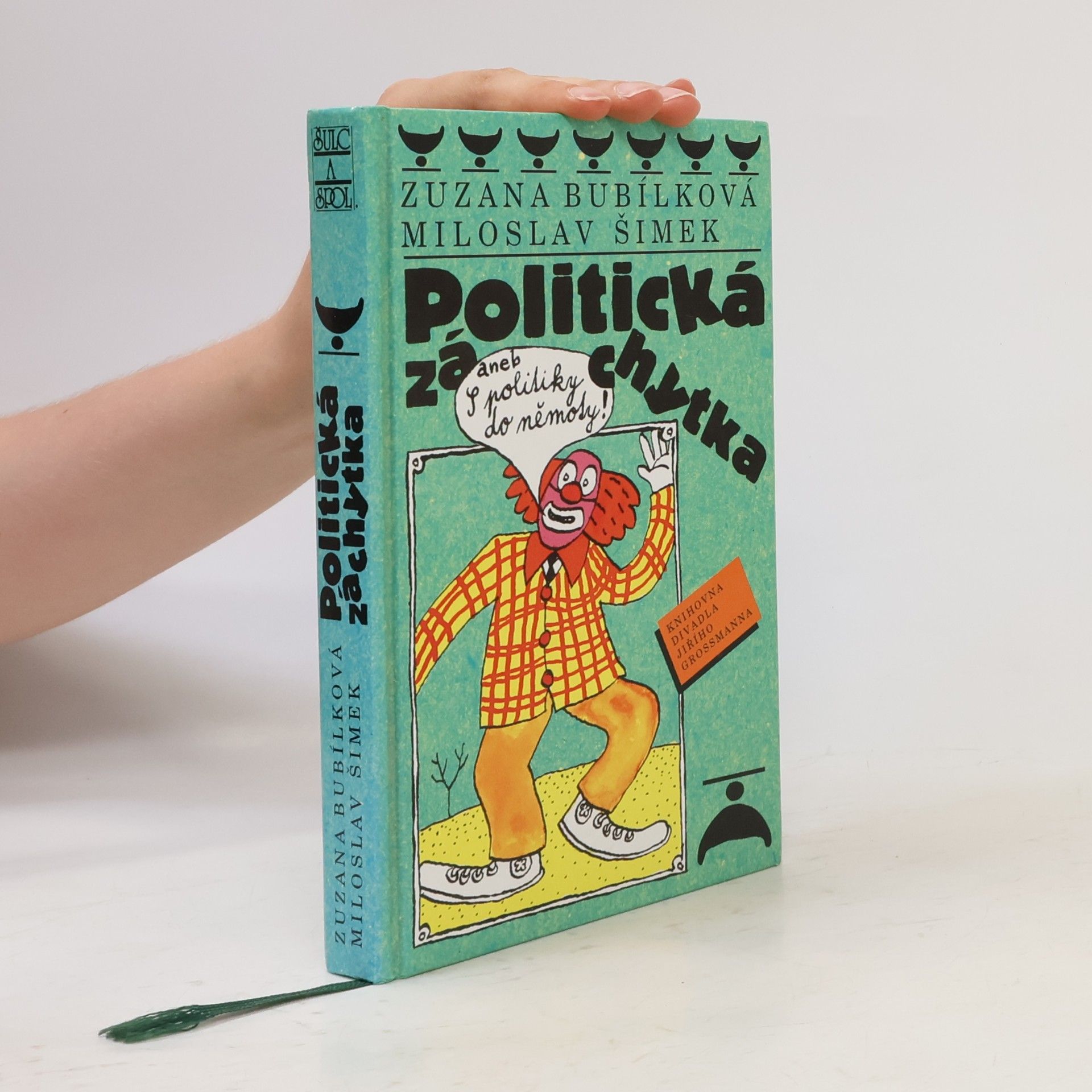 Politická záchytka, aneb, S politiky do němoty