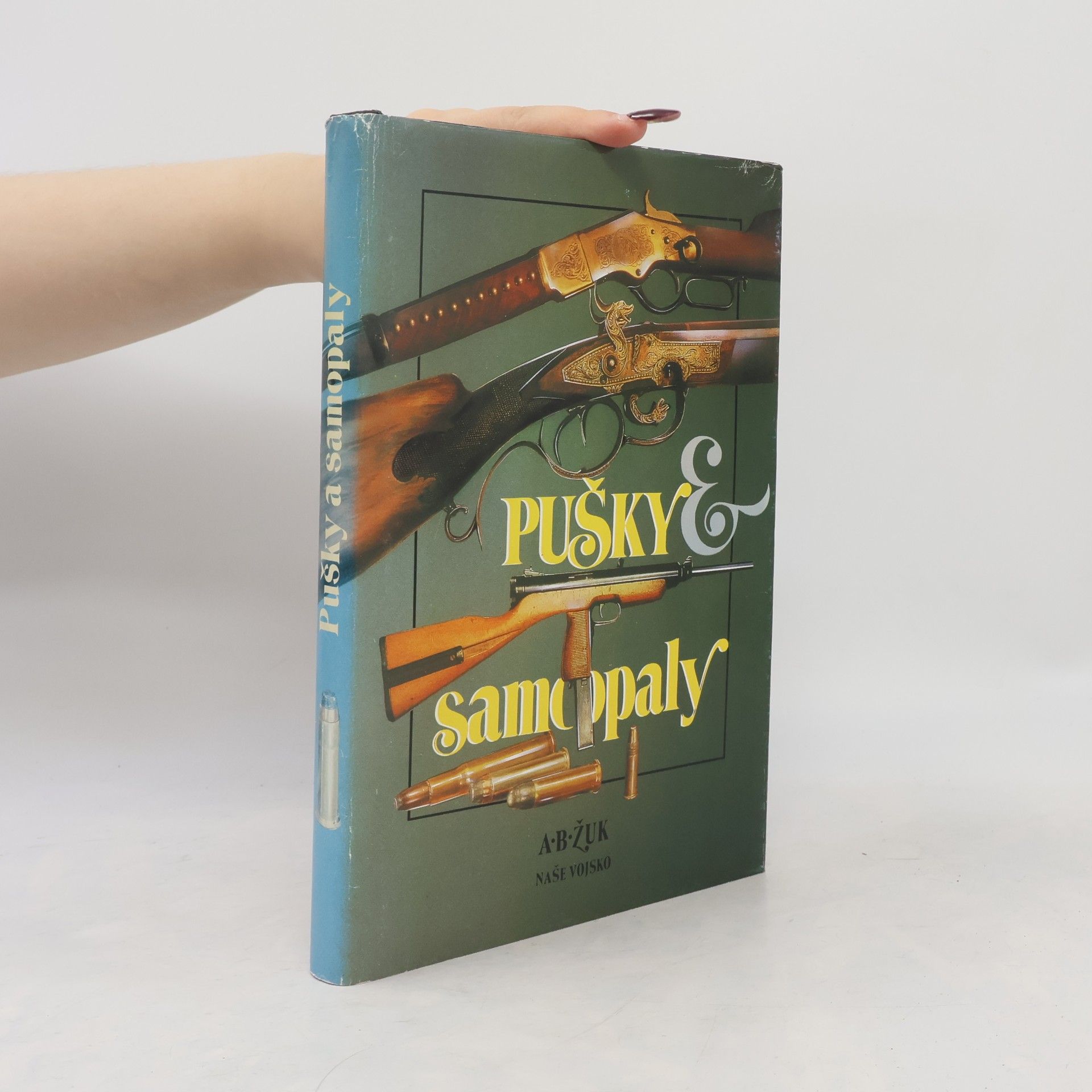 Aleksandr Borisovič Žuk Pušky a samopaly