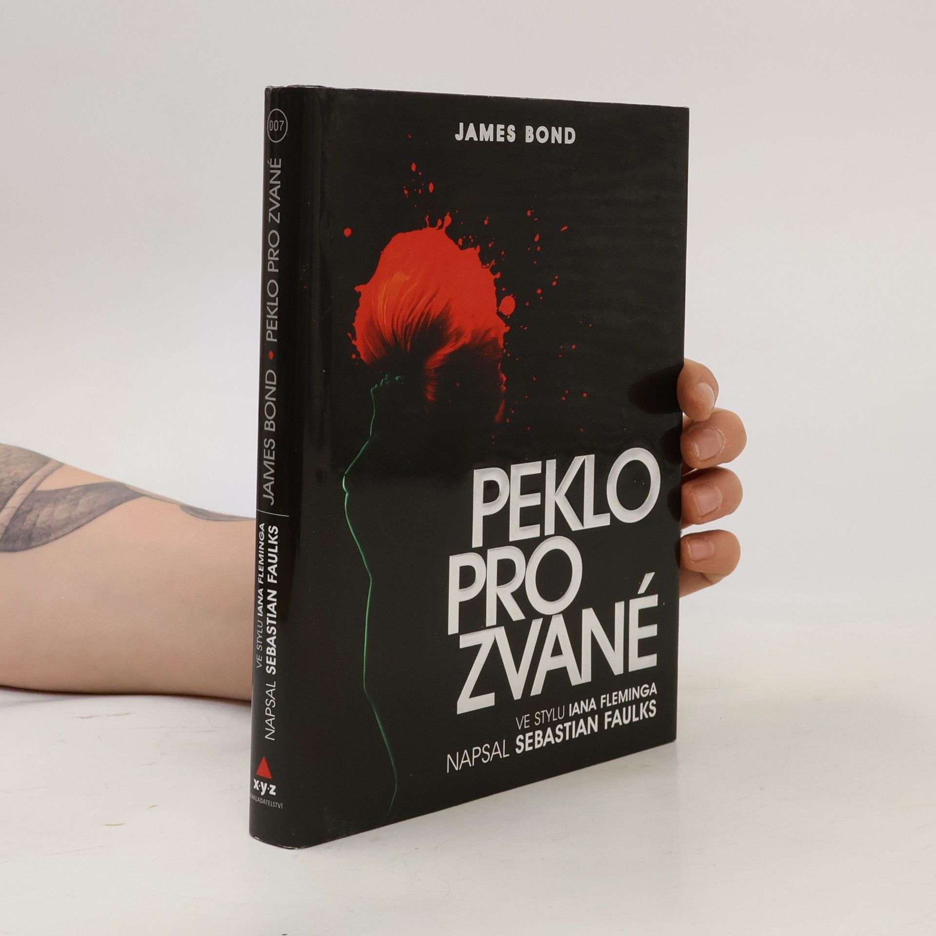 Sebastian Faulks James Bond. Peklo pro zvané