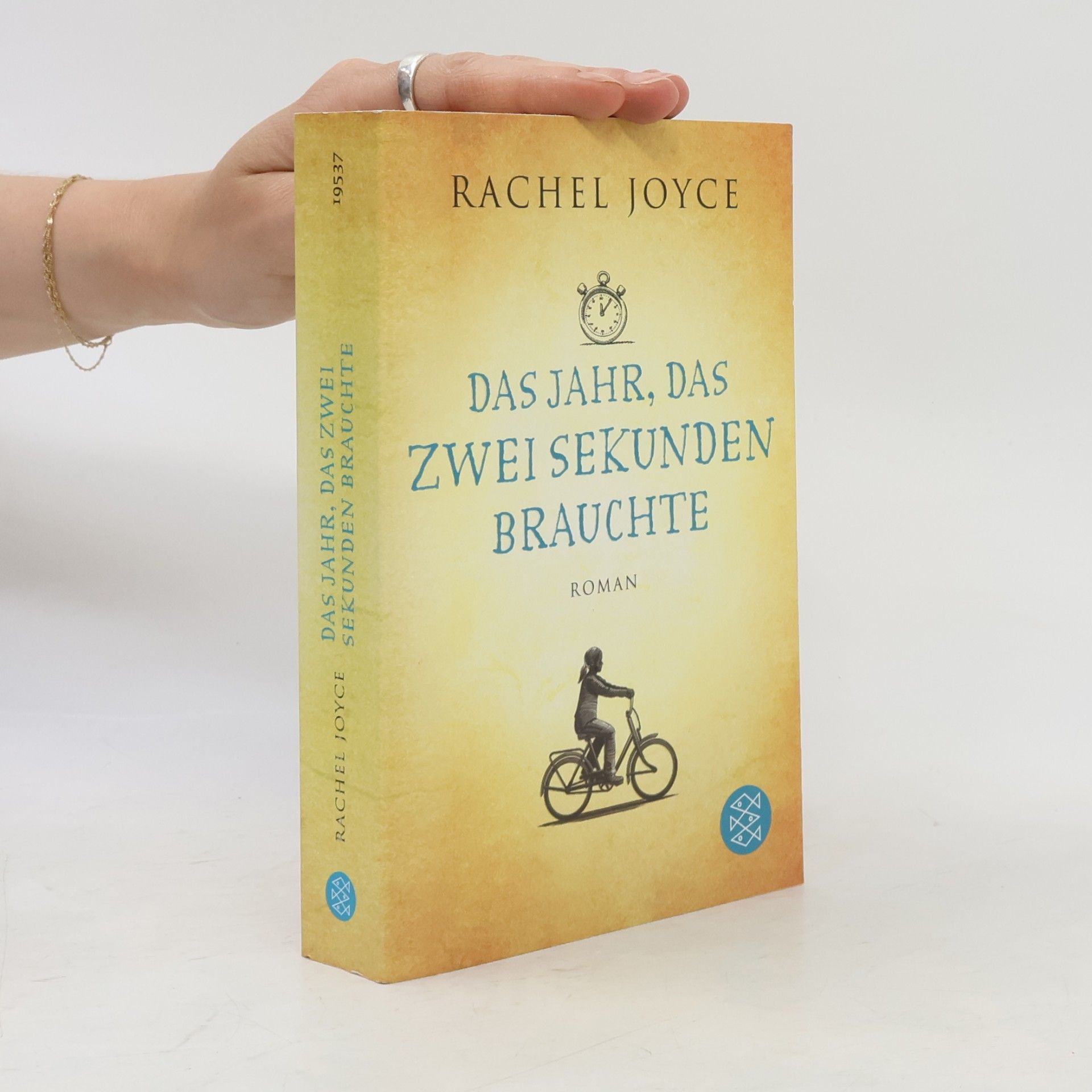 Rachel Joyce Das jahr, das zwei Sekunden brauchte