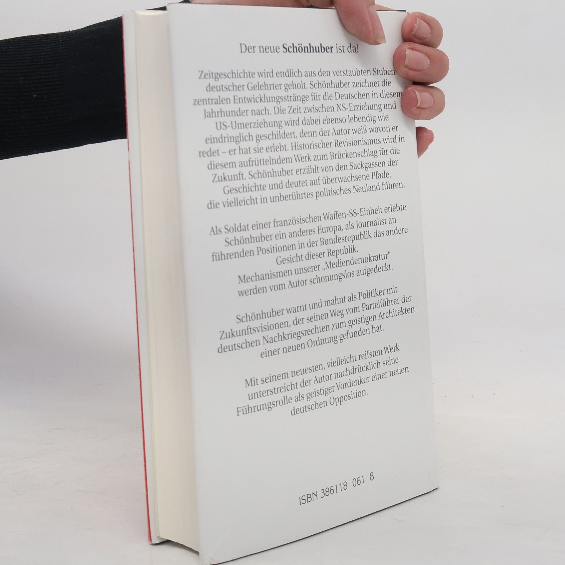 Franz Schönhuber Die verbogene Gesellschaft