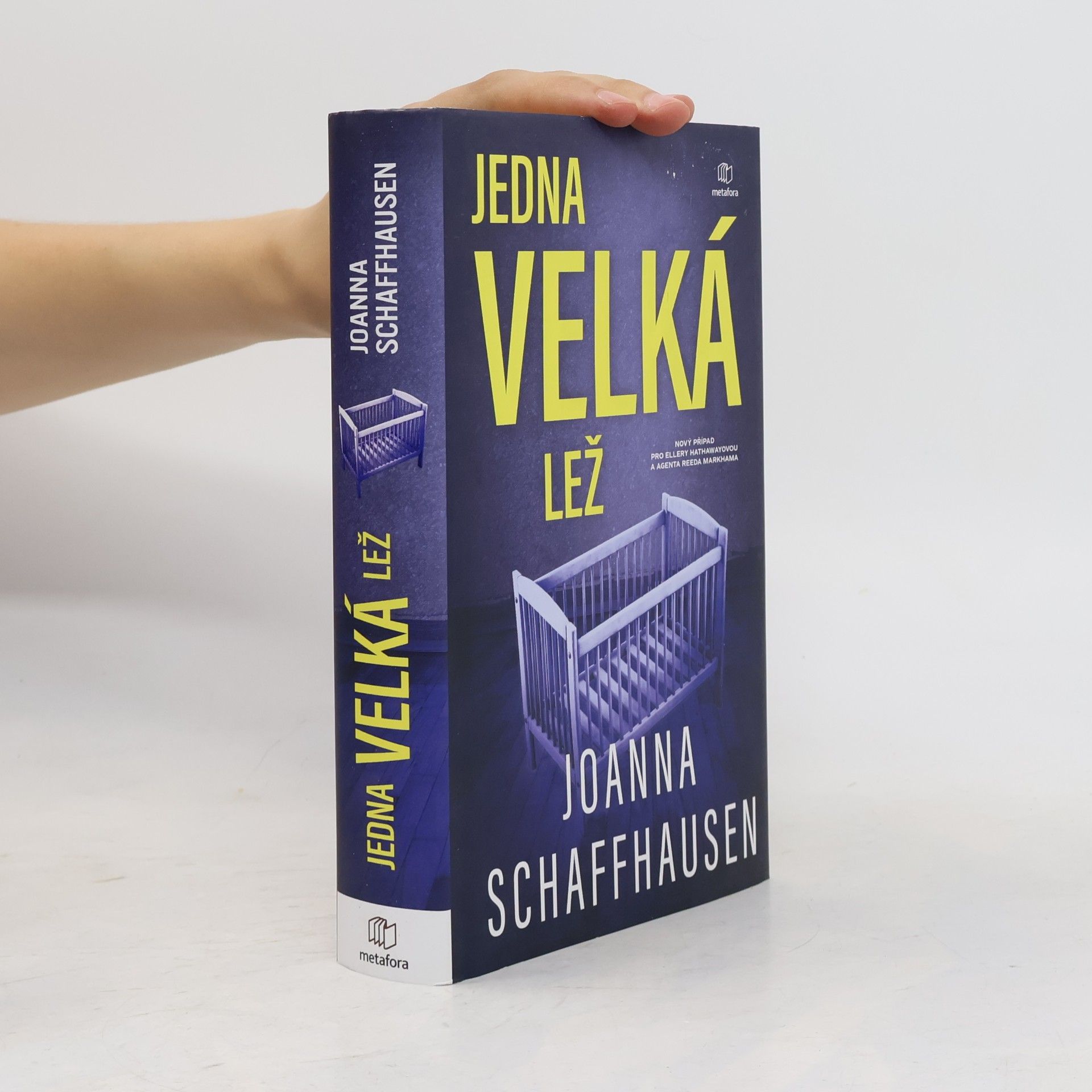Joanna Schaffhausen Jedna velká lež