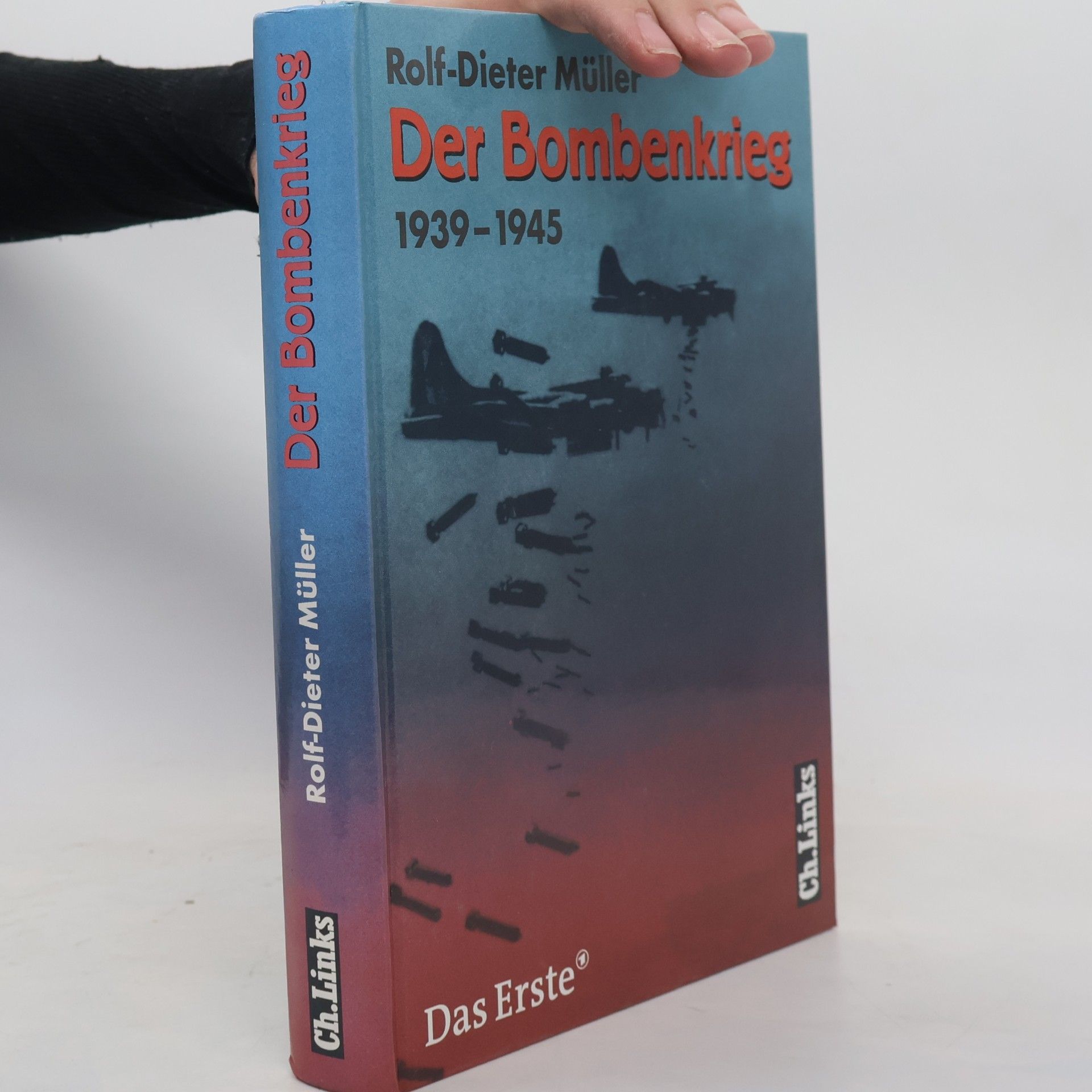 Rolf-Dieter Müller Der Bombenkrieg 1939 - 1945