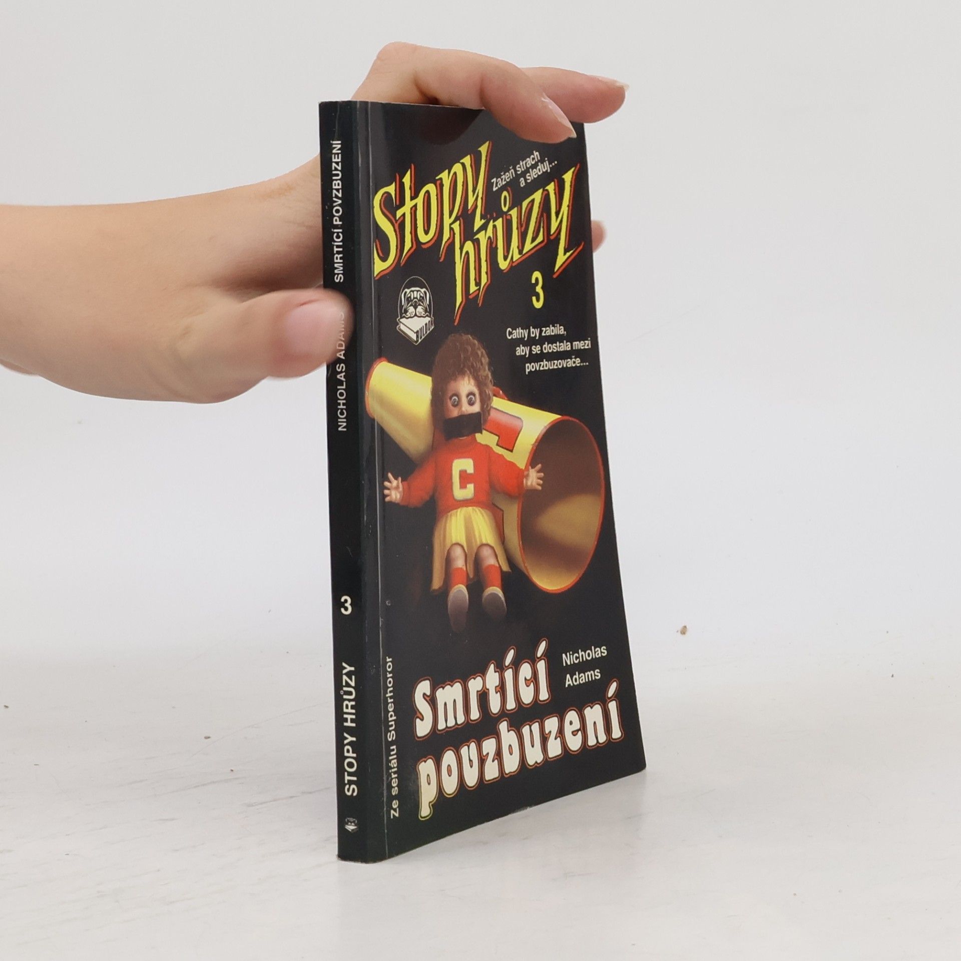 James D. MacDonald Smrtící povzbuzení. Stopy hrůzy 3