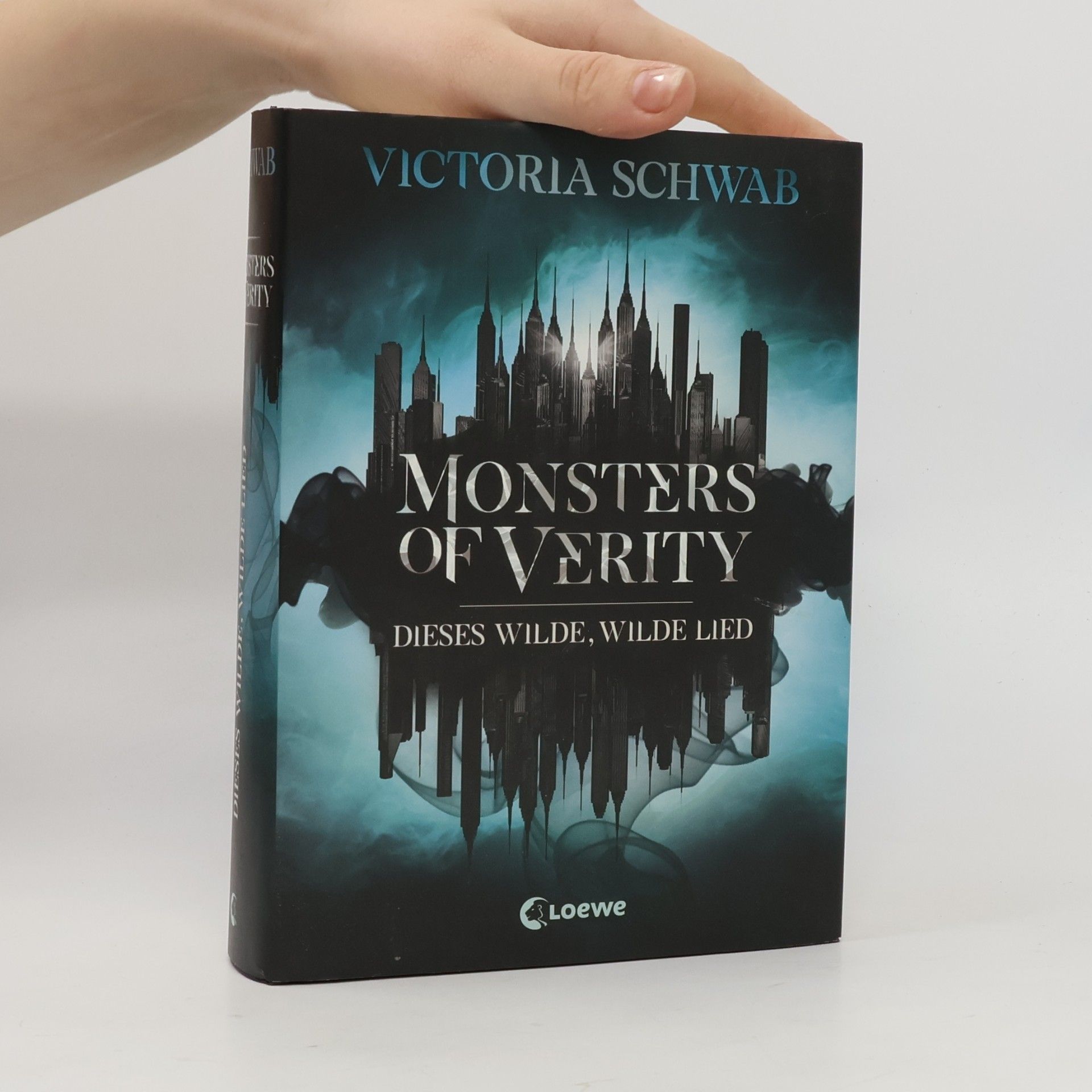 V. E. Schwab Monsters of Verity - dieses wilde, wilde Lied
