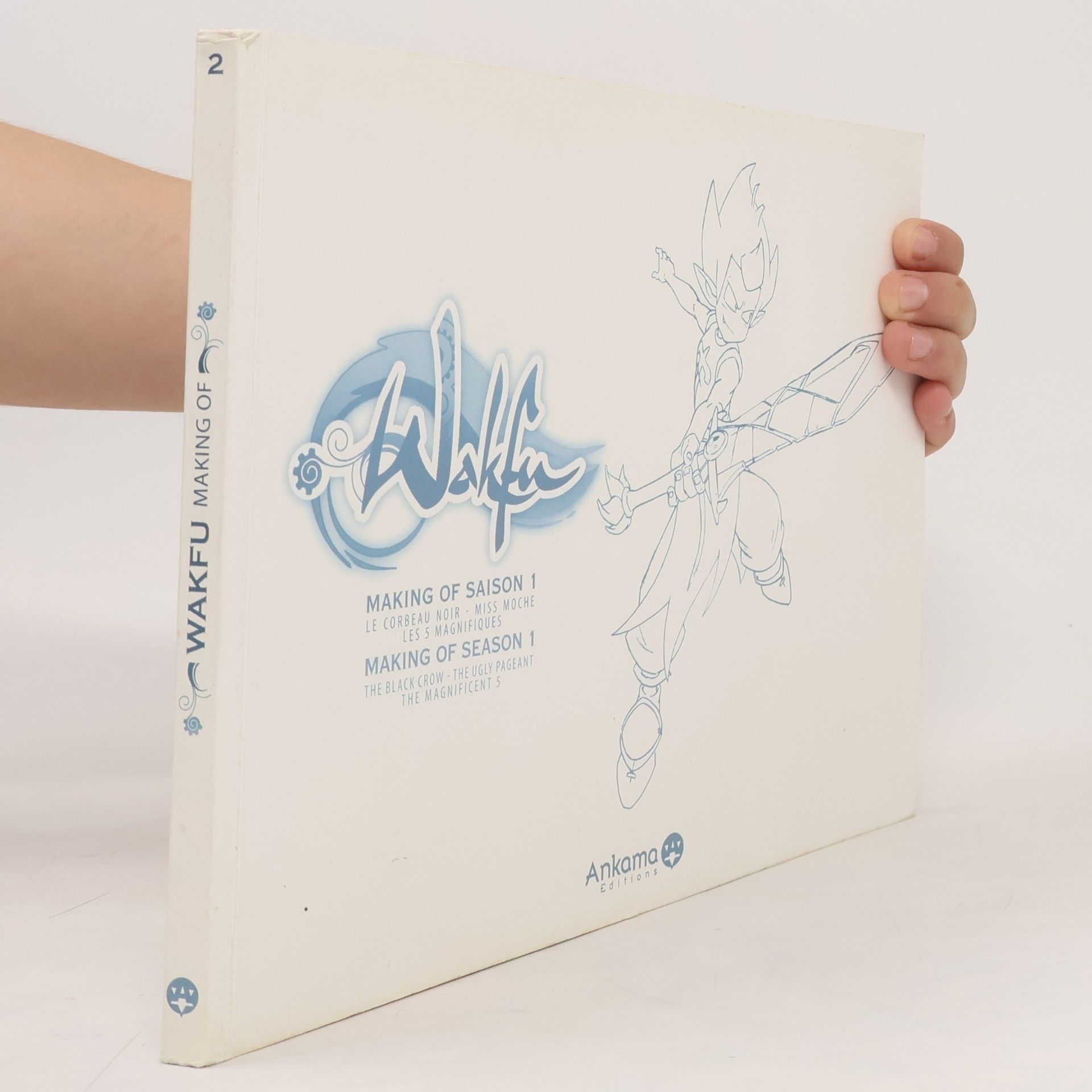Autorenkollektiv Wakfu - 2: Making Of Wakfu - Saison 1