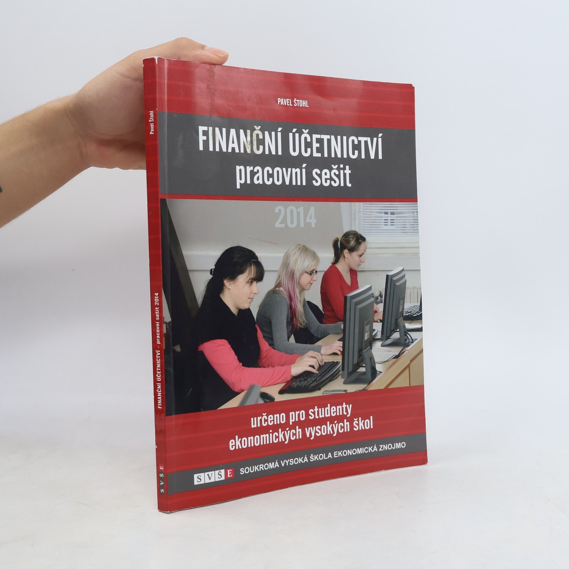Pavel Štohl Finanční účetnictví: pracovní sešit; 2014