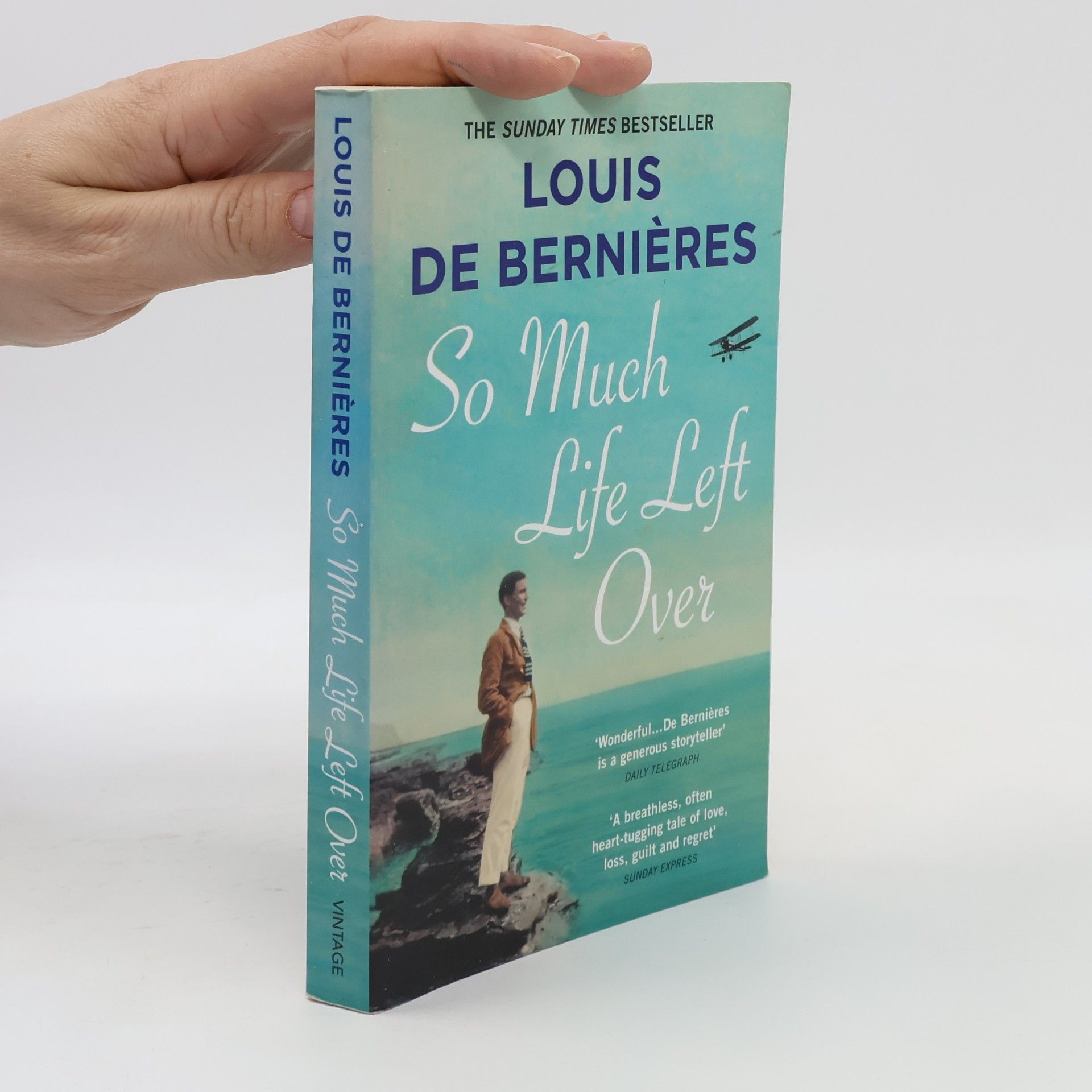 Louis de Bernières So much life left over