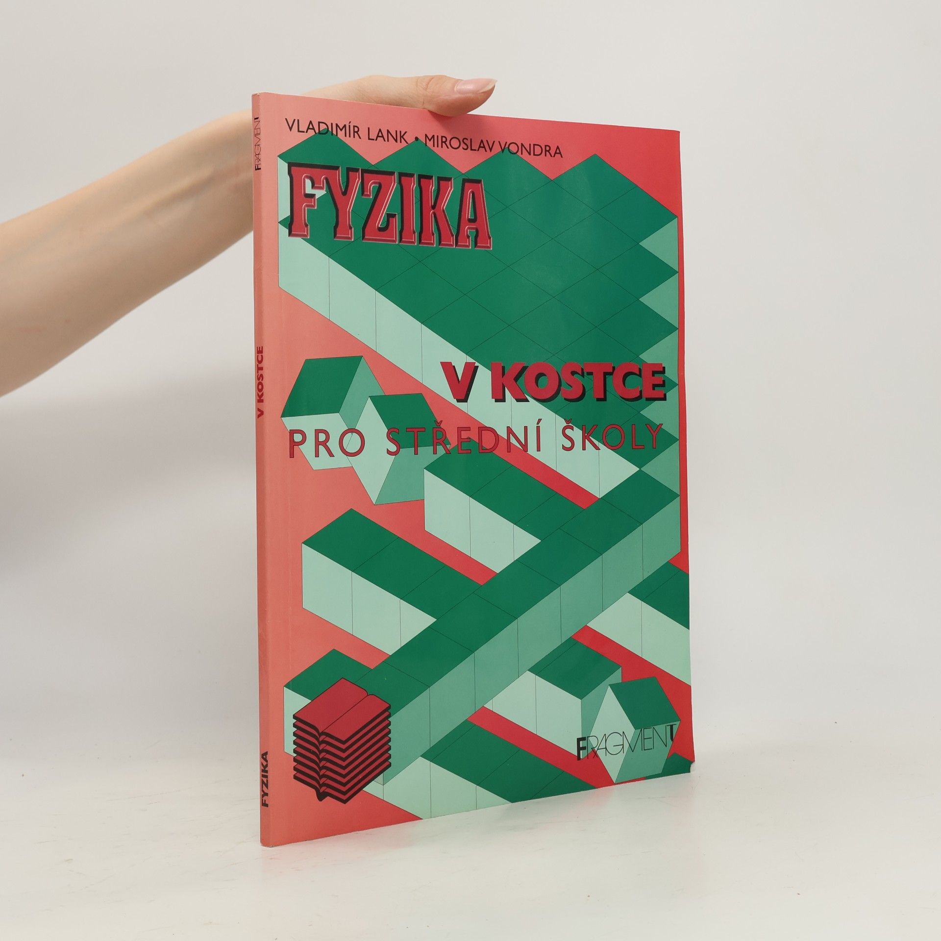 Vladimír Lank Fyzika v kostce