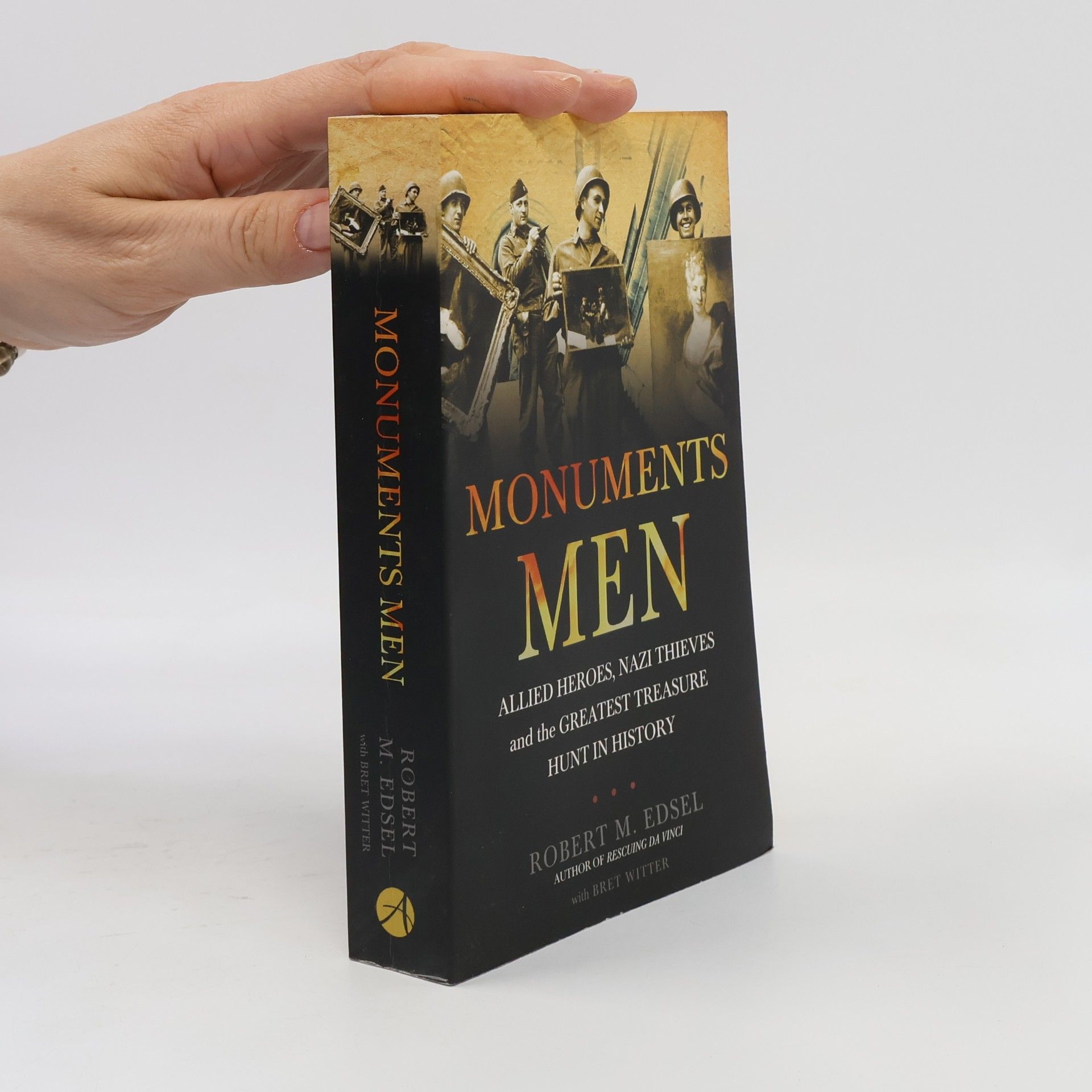 Robert M. Edsel Monuments Men