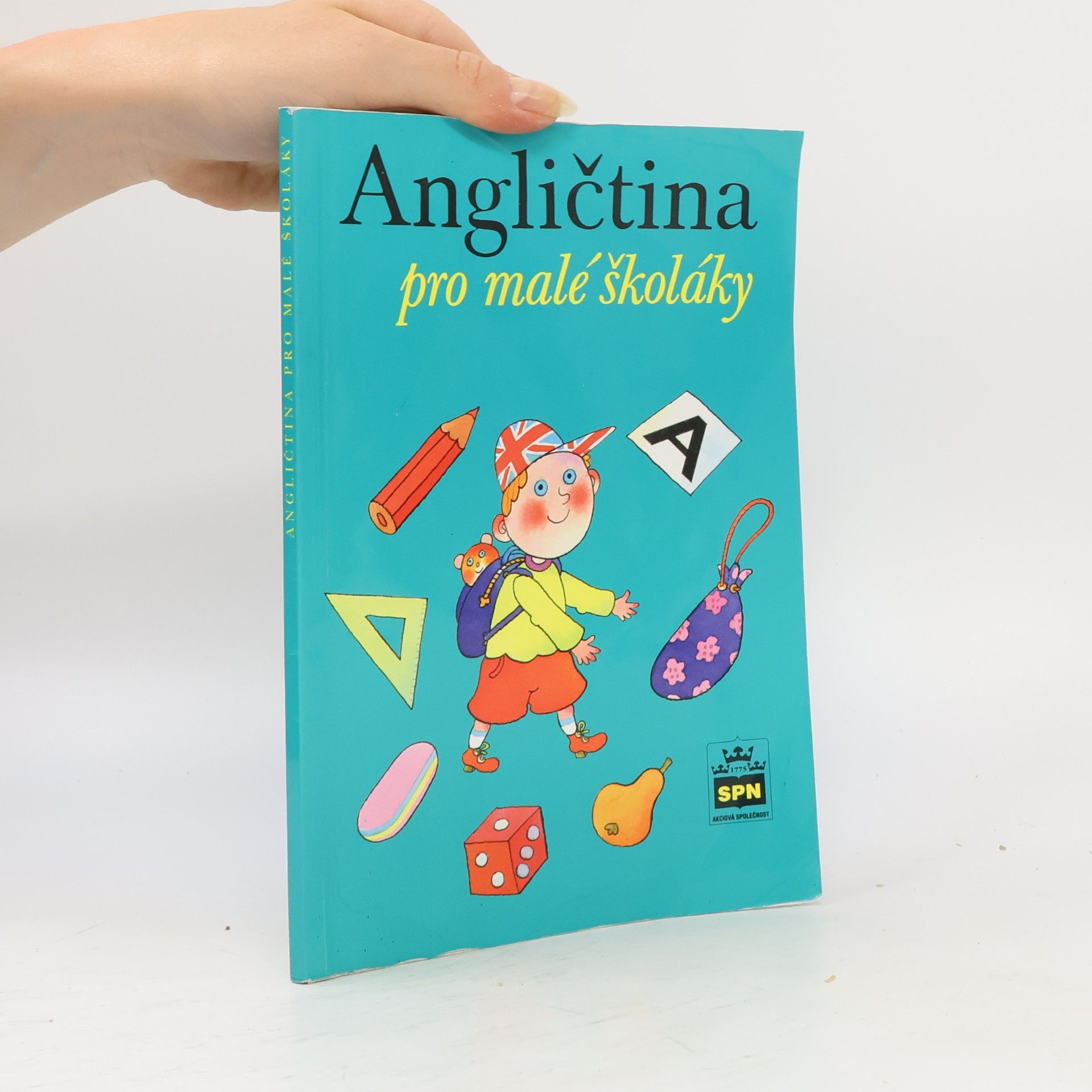 Marie Zahálková Angličtina pro malé školáky. Učebnice pro žáky 2. a 3. ročníku základní školy