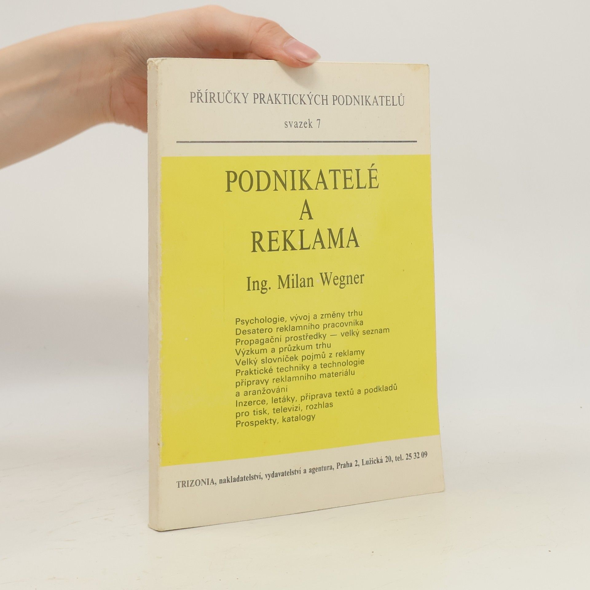 Milan Wegner Podnikatelé a reklama